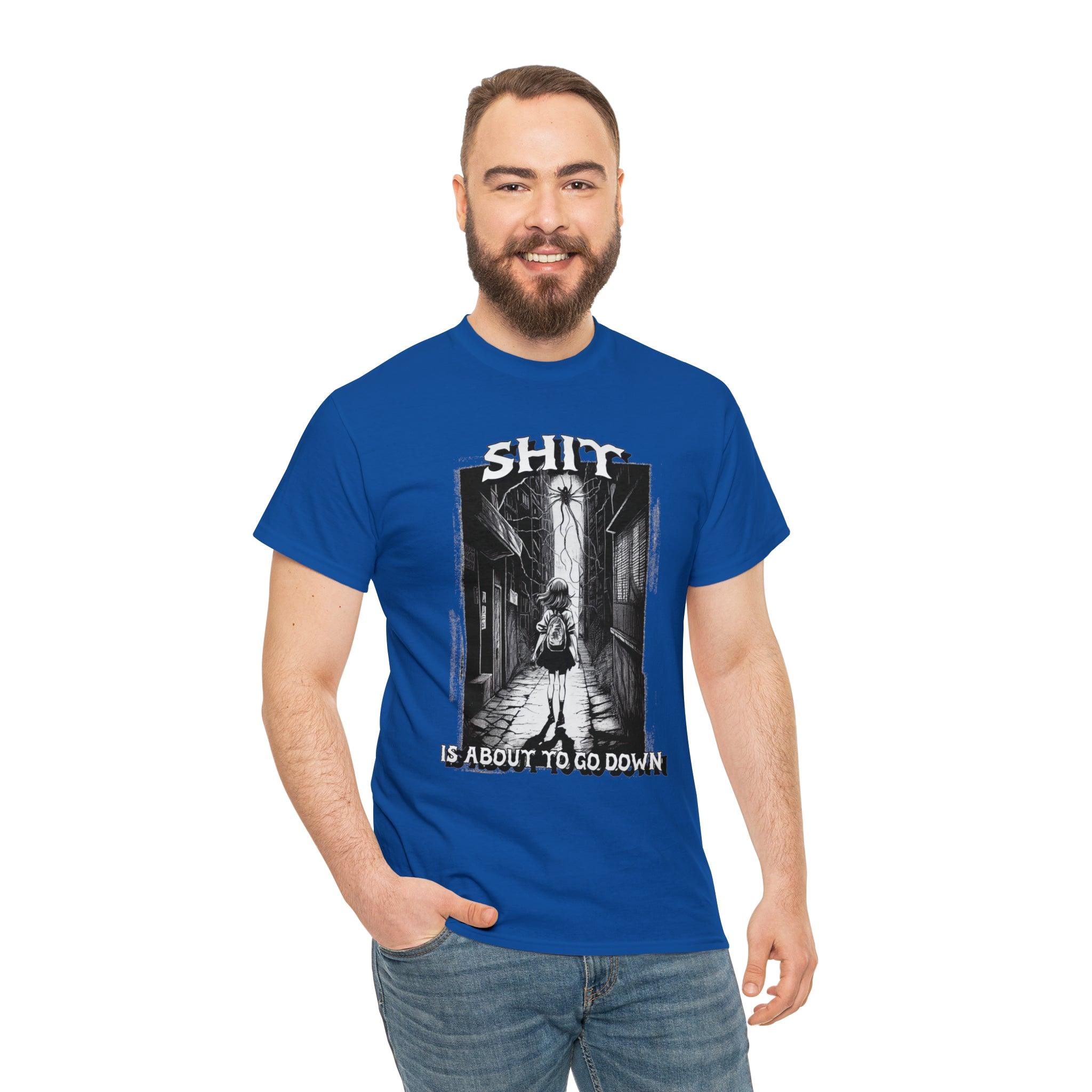 Shit is about to go down - T-Shirt - Witty Twisters Fashions