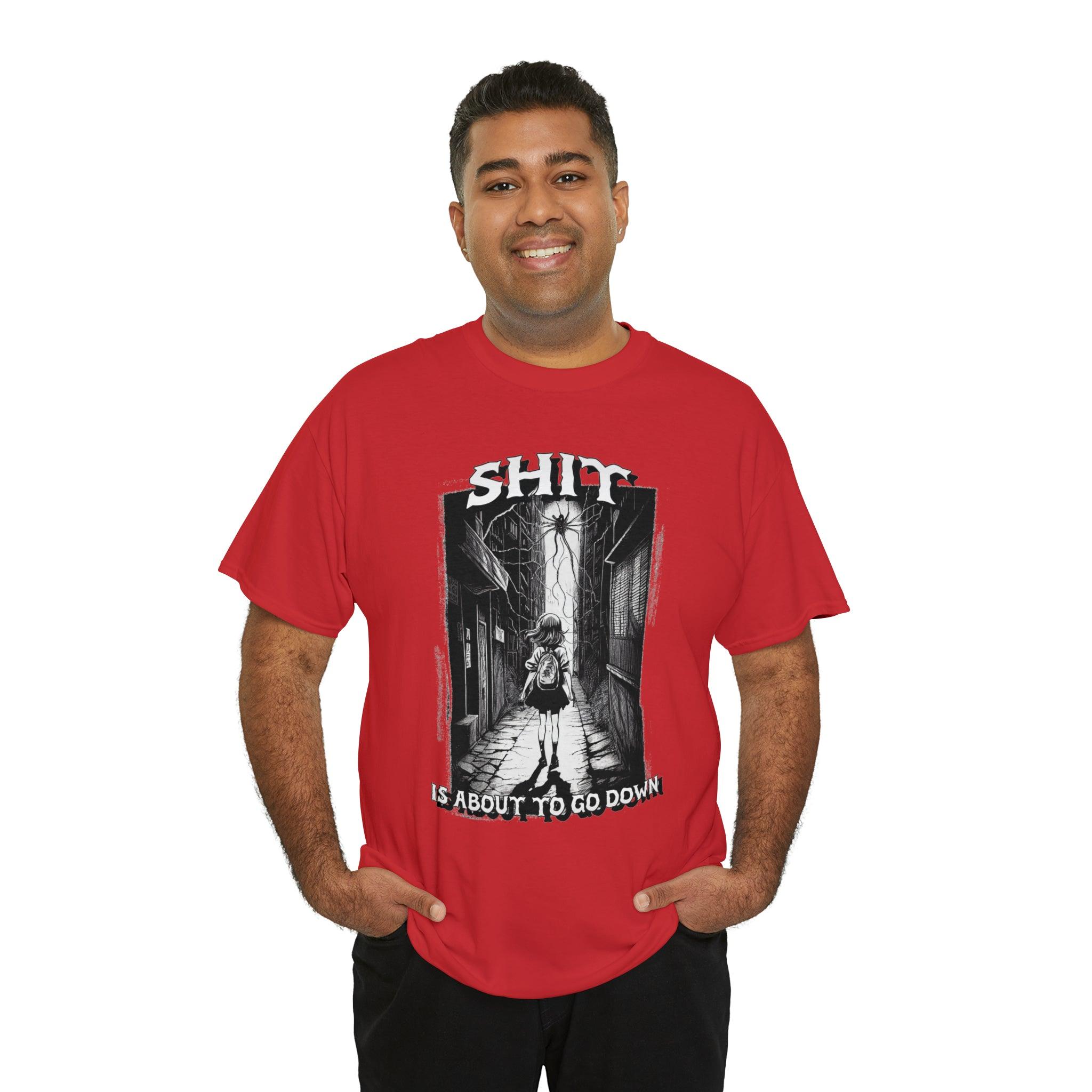 Shit is about to go down - T-Shirt - Witty Twisters Fashions