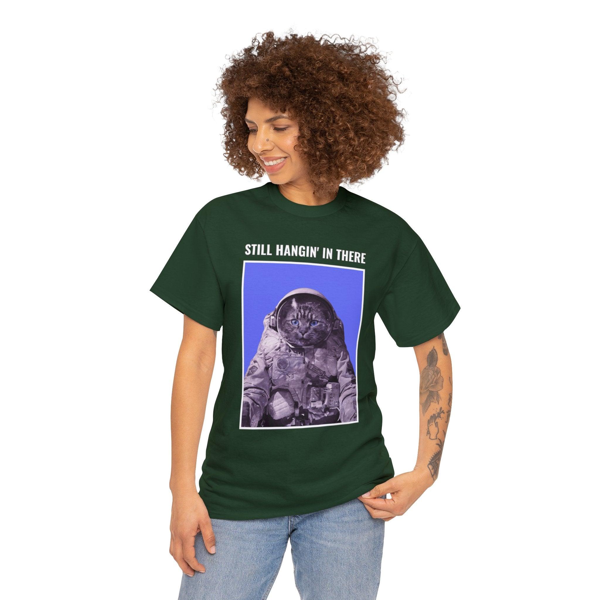 Still Hangin' In There - T-Shirt - Witty Twisters Fashions