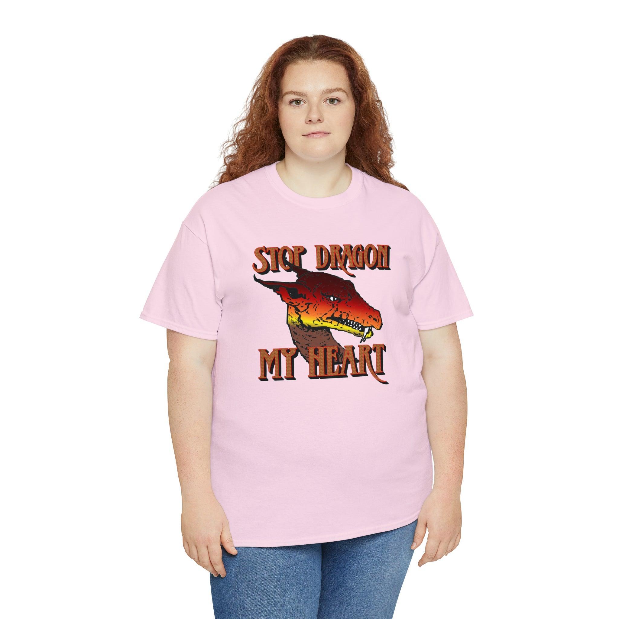 Stop Dragon My Heart - T-Shirt - Witty Twisters Fashions