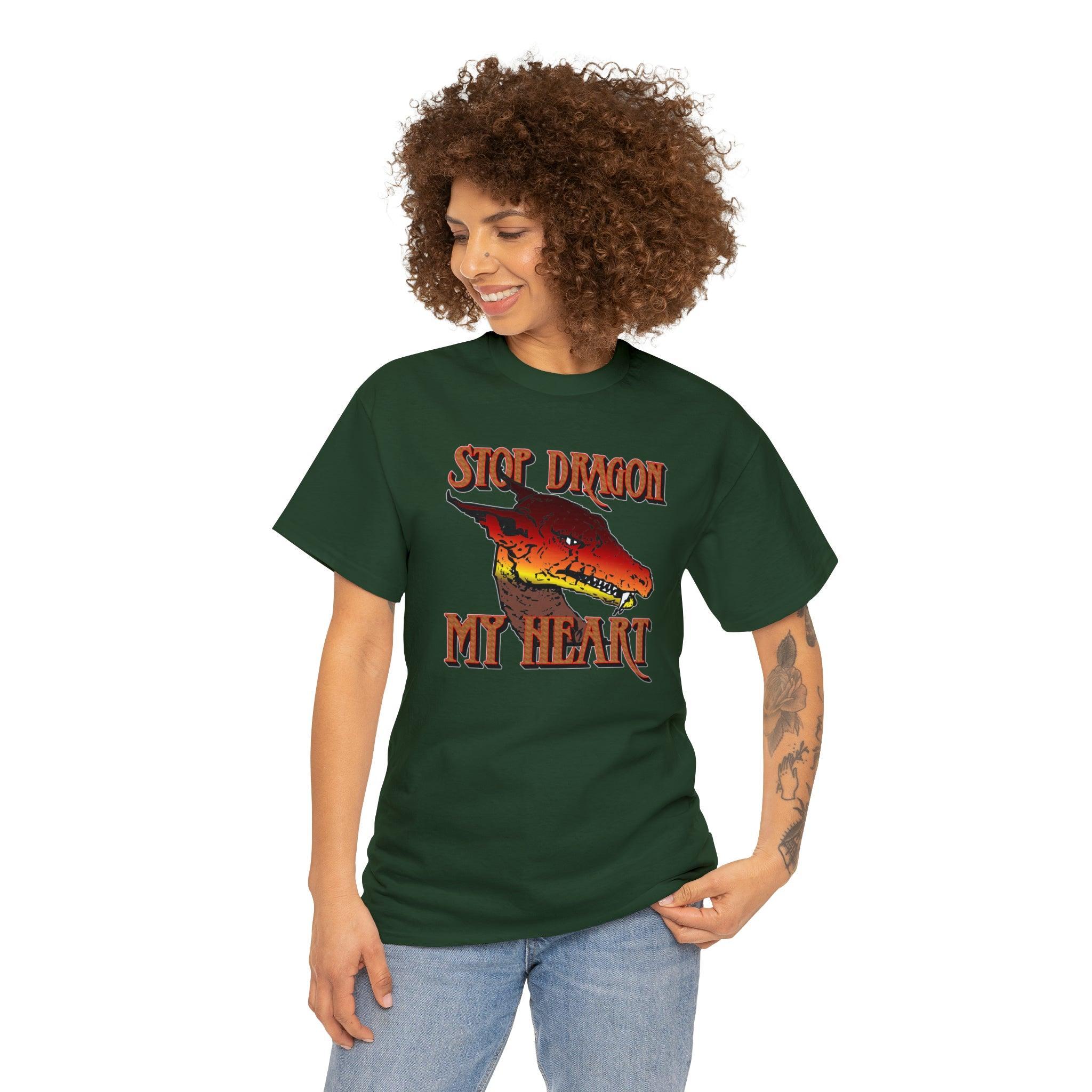 Stop Dragon My Heart - T-Shirt - Witty Twisters Fashions