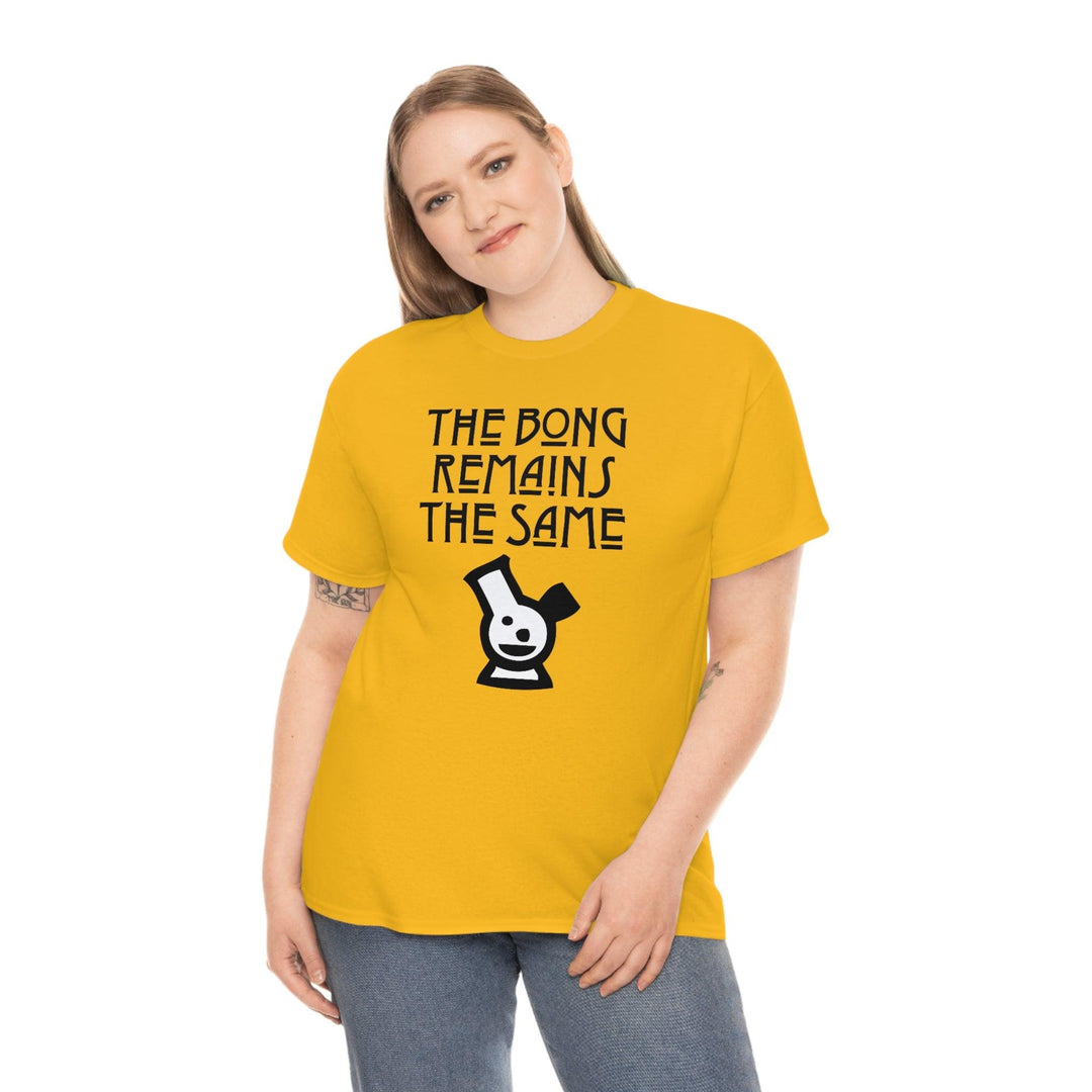 The Bong Remains The Same - Witty Twisters T-Shirts