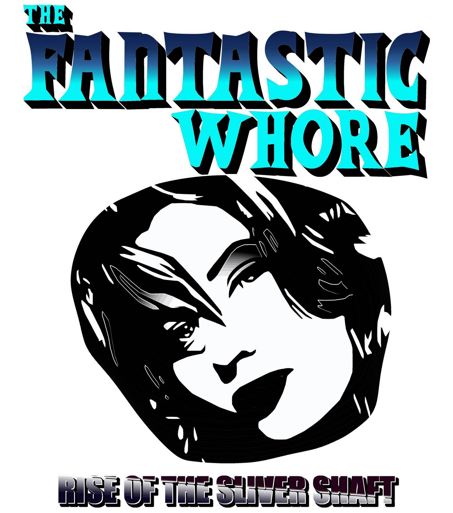 The Fantastic Whore Rise Of The Sliver Shaft - T-Shirt - Witty Twisters Fashions