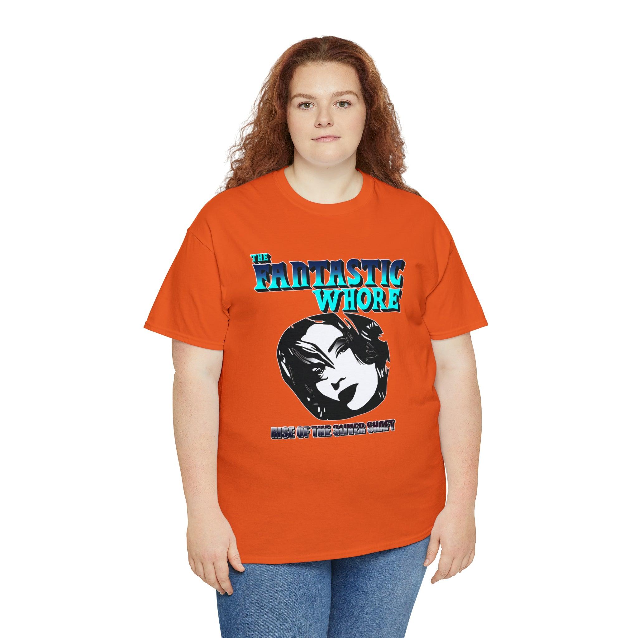 The Fantastic Whore Rise Of The Sliver Shaft - T-Shirt - Witty Twisters Fashions