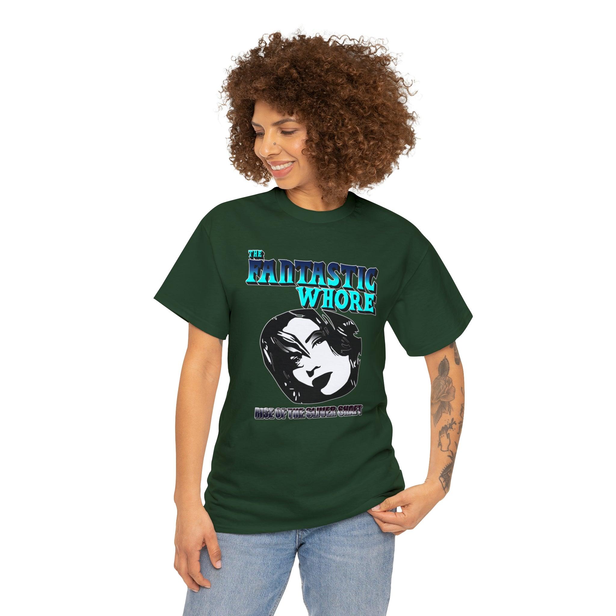 The Fantastic Whore Rise Of The Sliver Shaft - T-Shirt - Witty Twisters Fashions