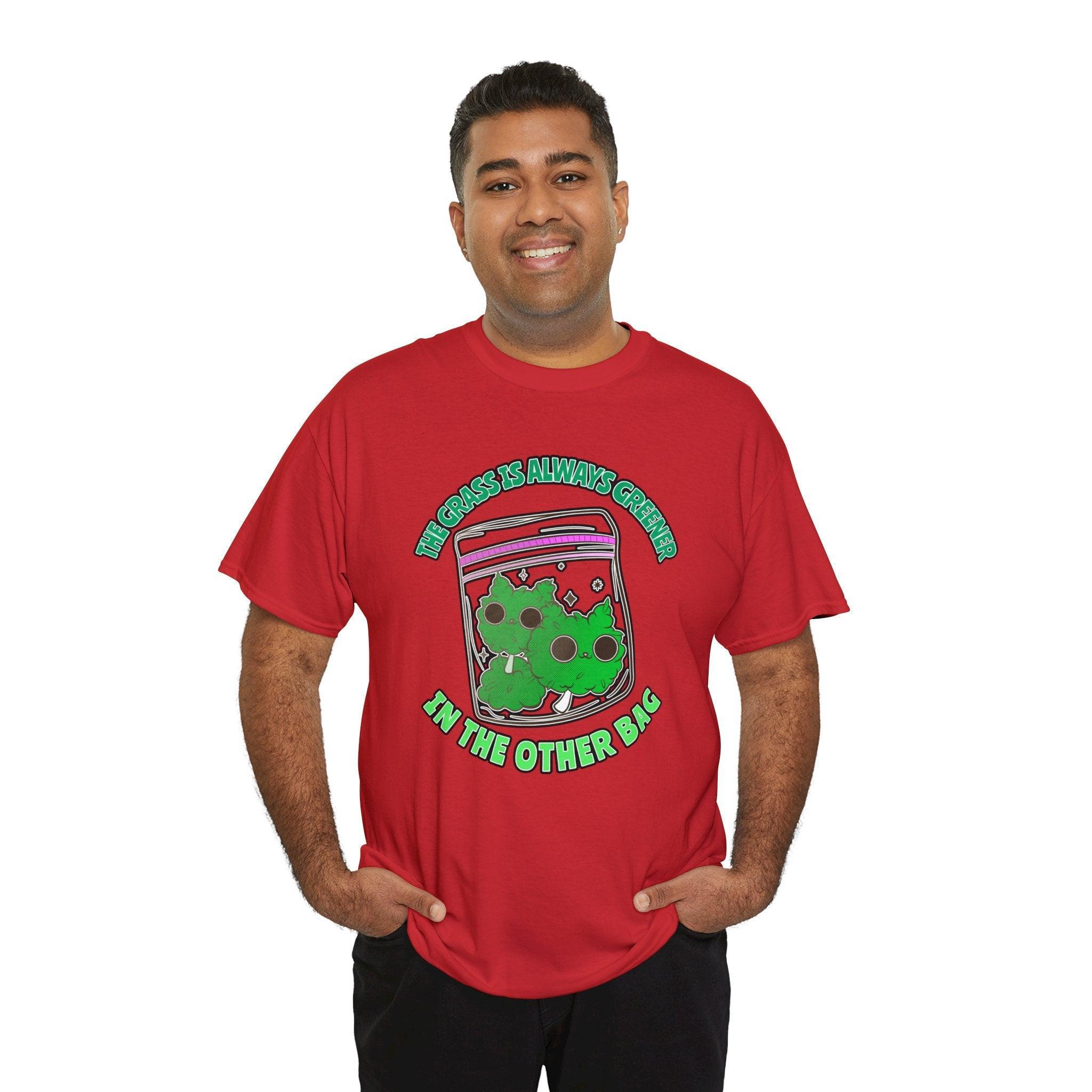 The grass is always greener in the other bag - T-Shirt - Witty Twisters Fashions