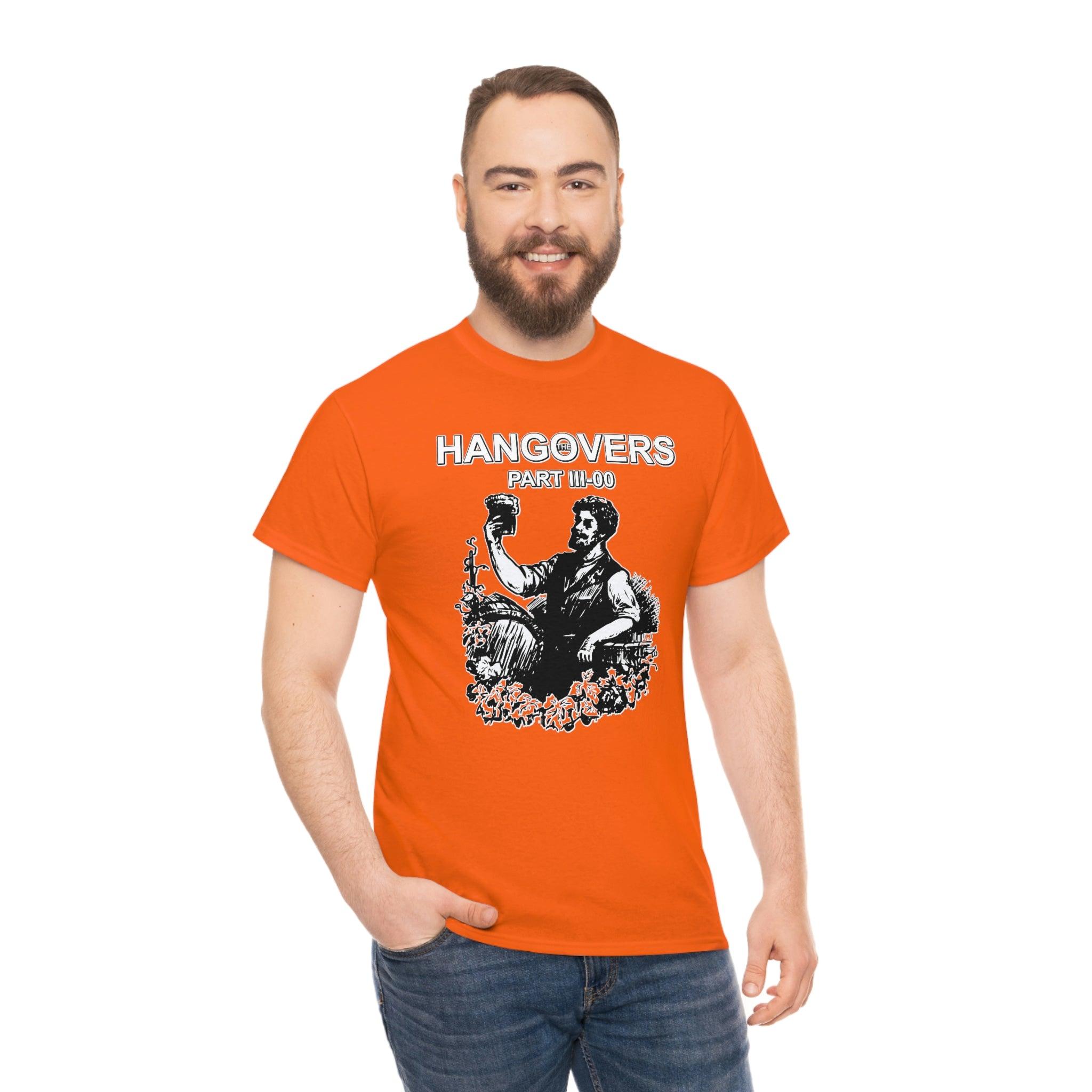 The Hangovers Part III-00 - T-Shirt - Witty Twisters Fashions