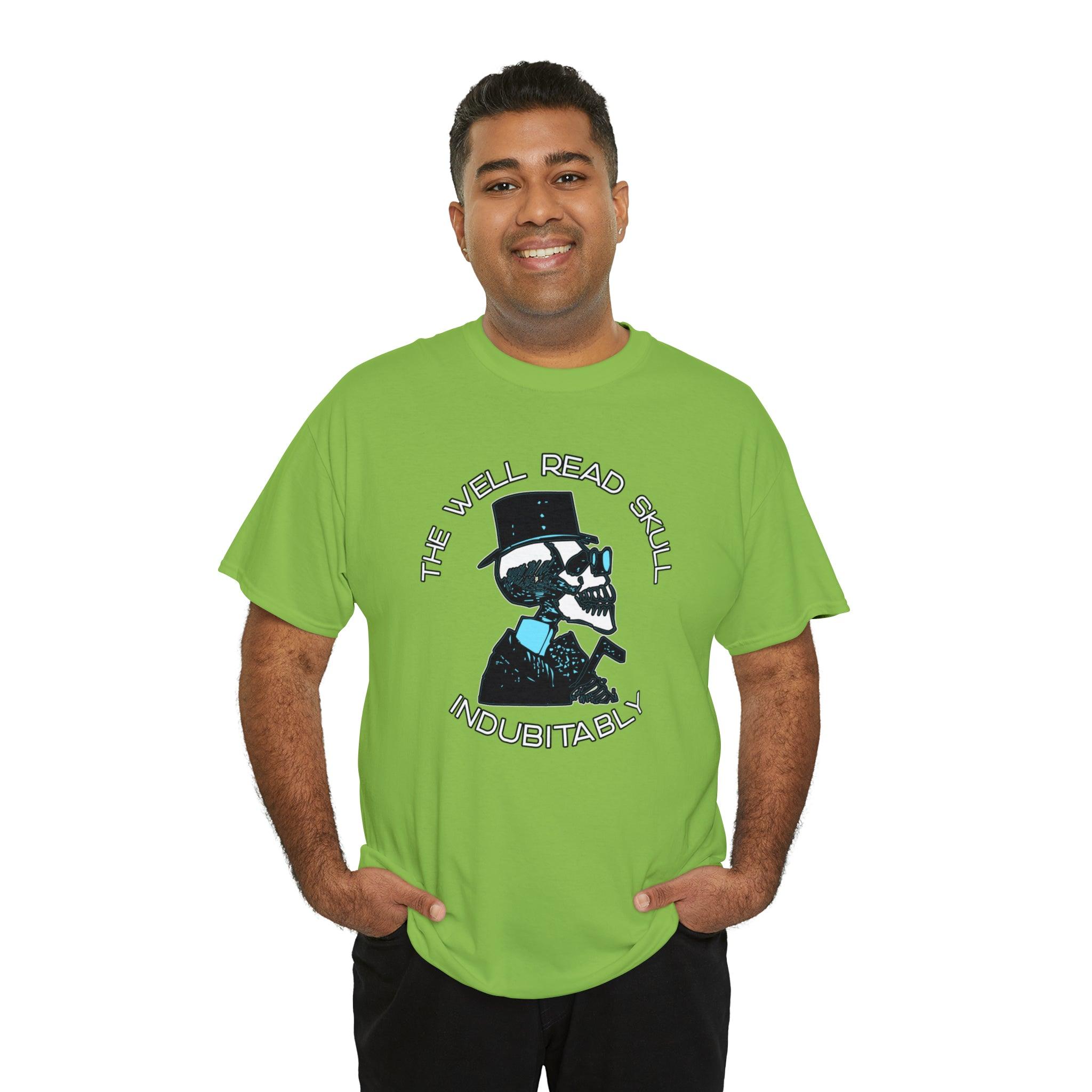 The Well Read Skull Indubitably - T-Shirt - Witty Twisters Fashions