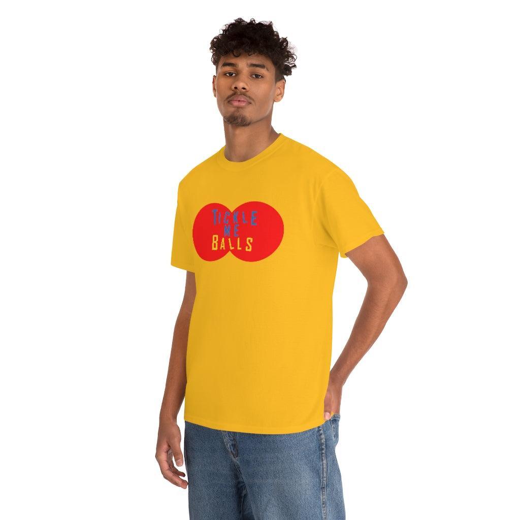 Tickle Me Balls - T-Shirt - Witty Twisters Fashions