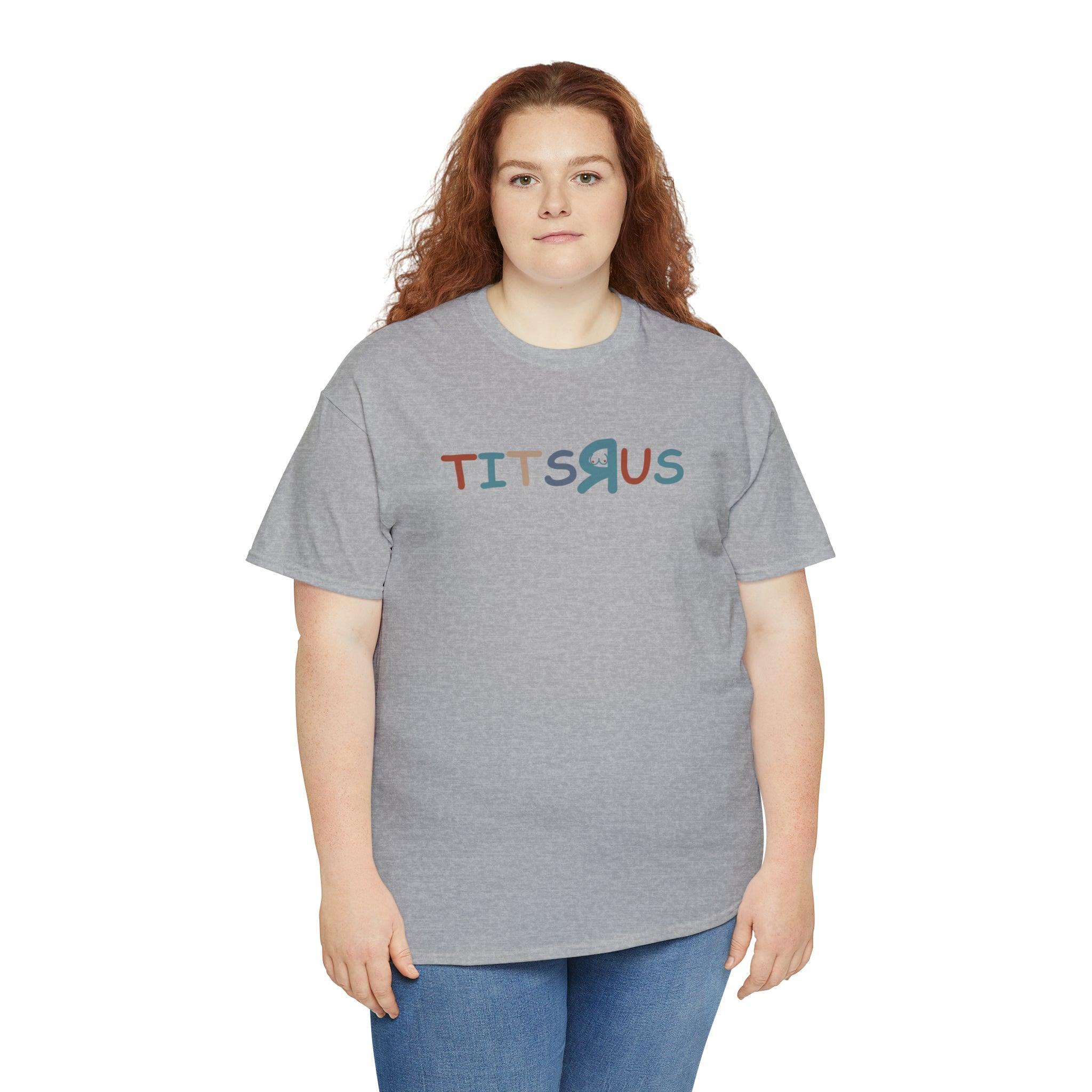 Tits R Us - T-Shirt - Witty Twisters Fashions