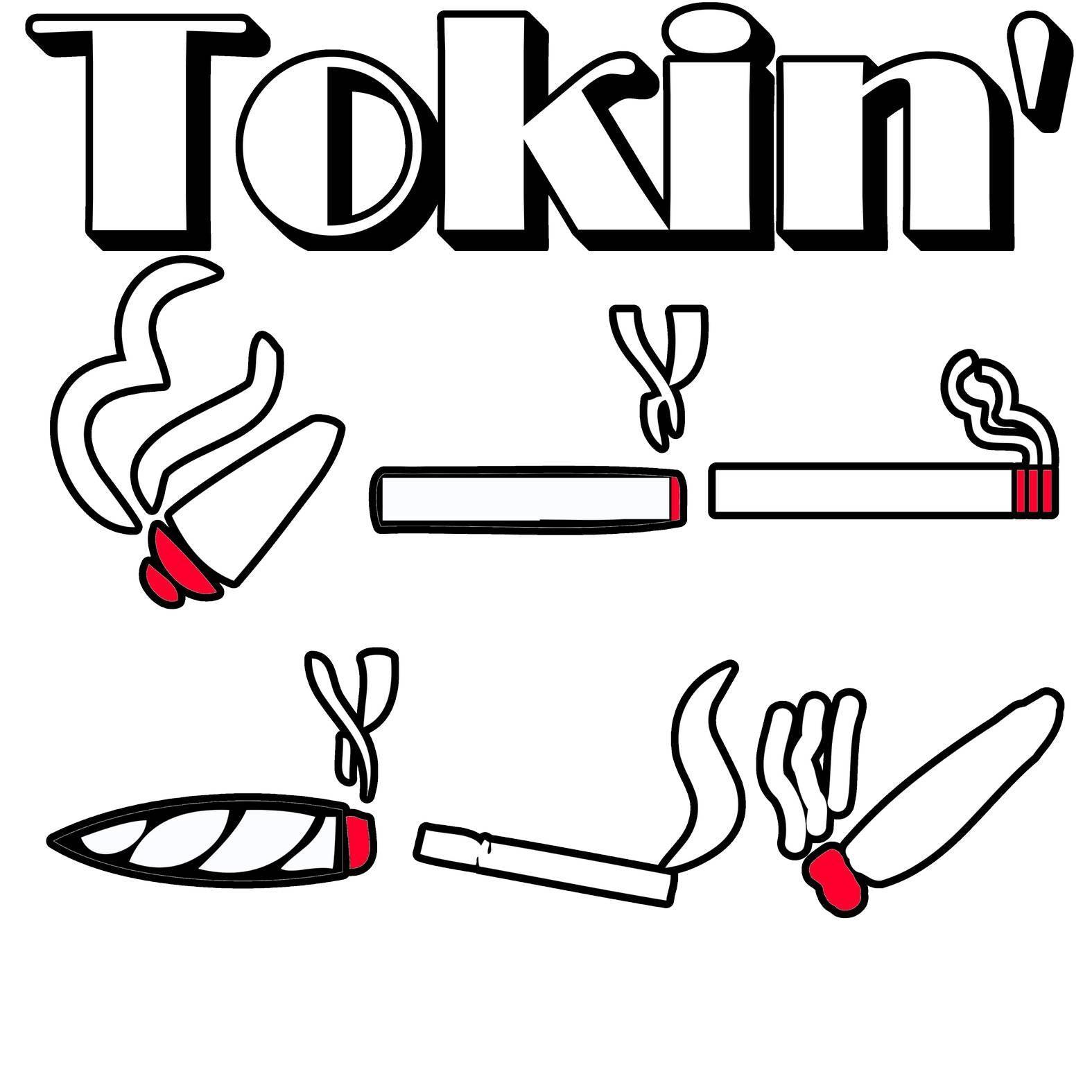 Tokin' - T-Shirt - Witty Twisters Fashions