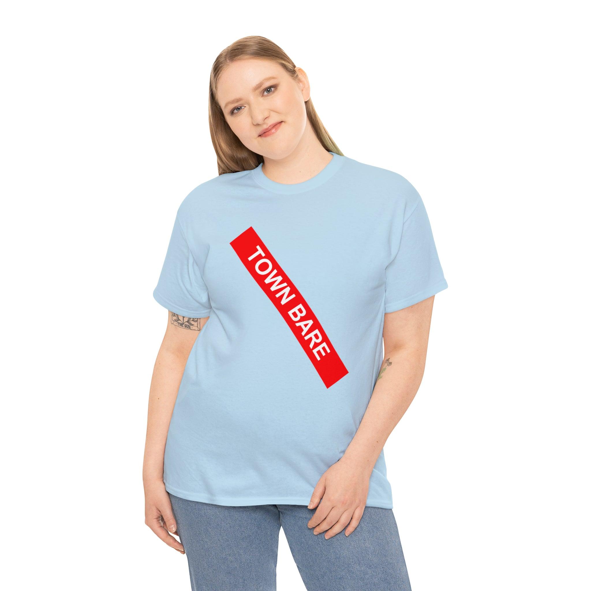 Town Bare - T-Shirt - Witty Twisters Fashions