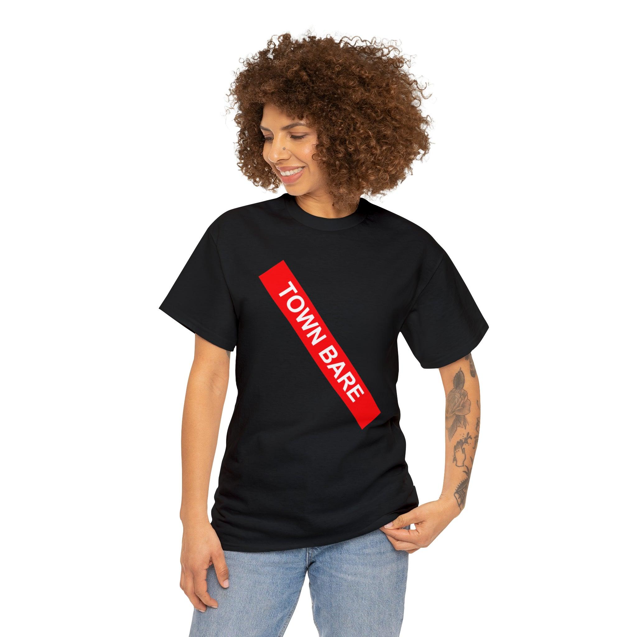 Town Bare - T-Shirt - Witty Twisters Fashions