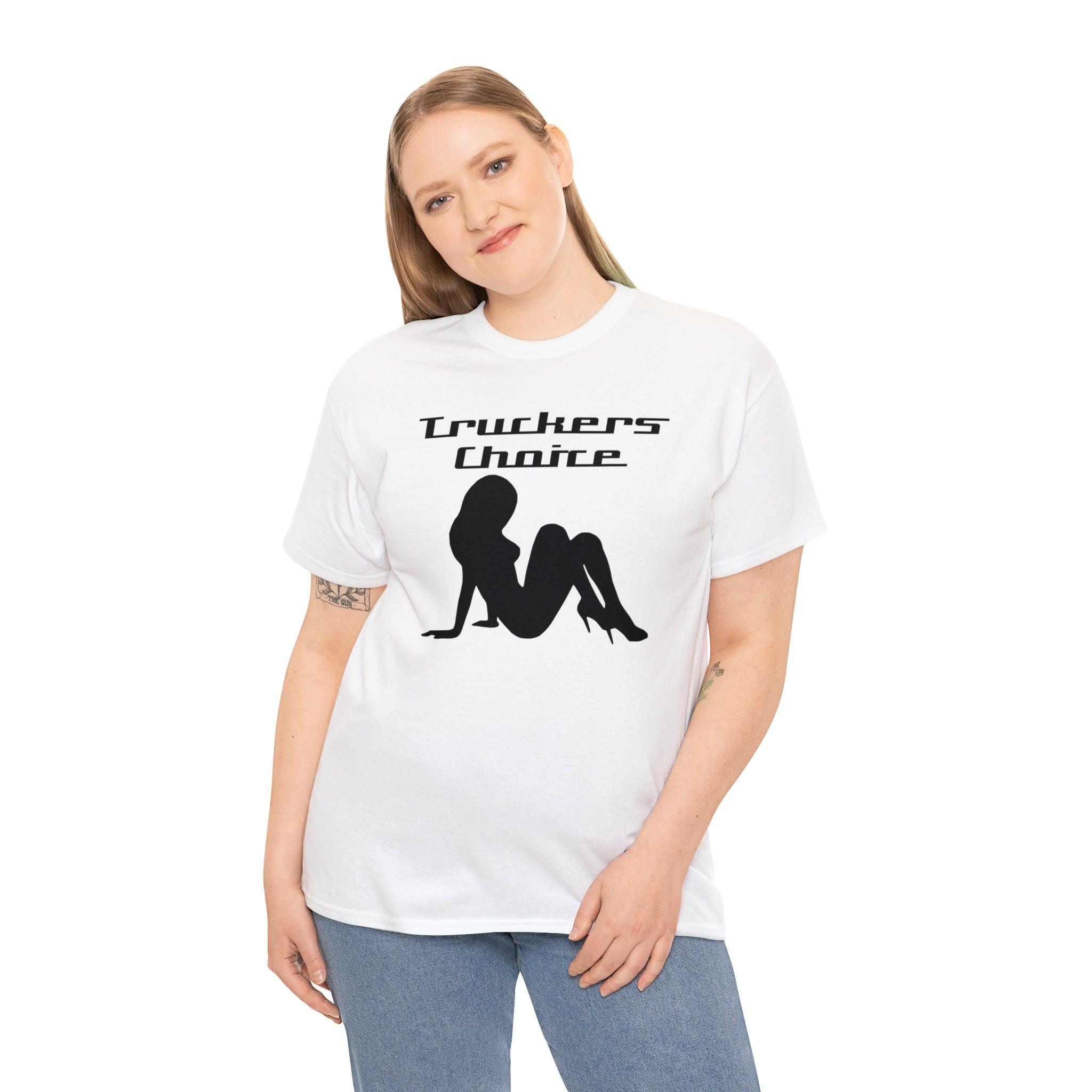 Truckers Choice - T-Shirt - Witty Twisters Fashions