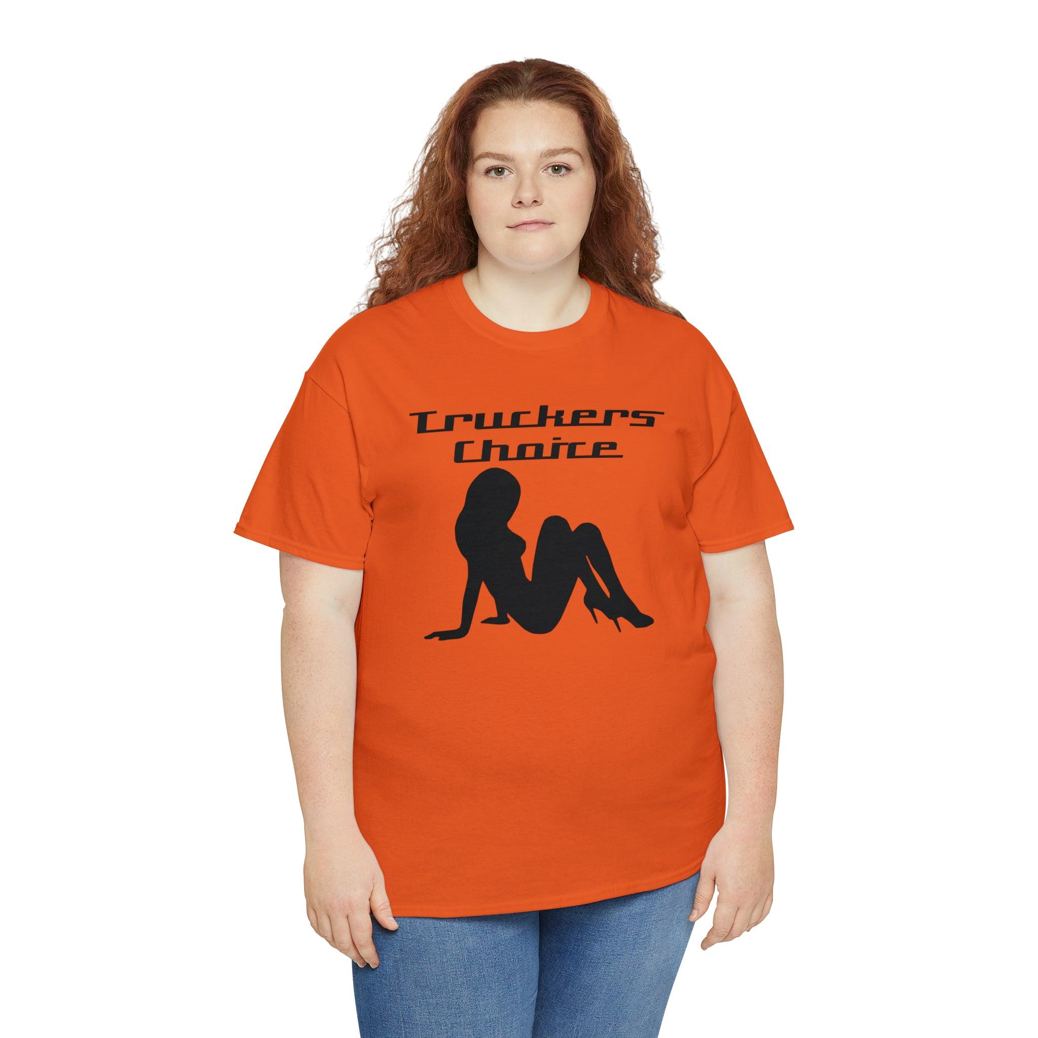 Truckers Choice - T-Shirt - Witty Twisters Fashions