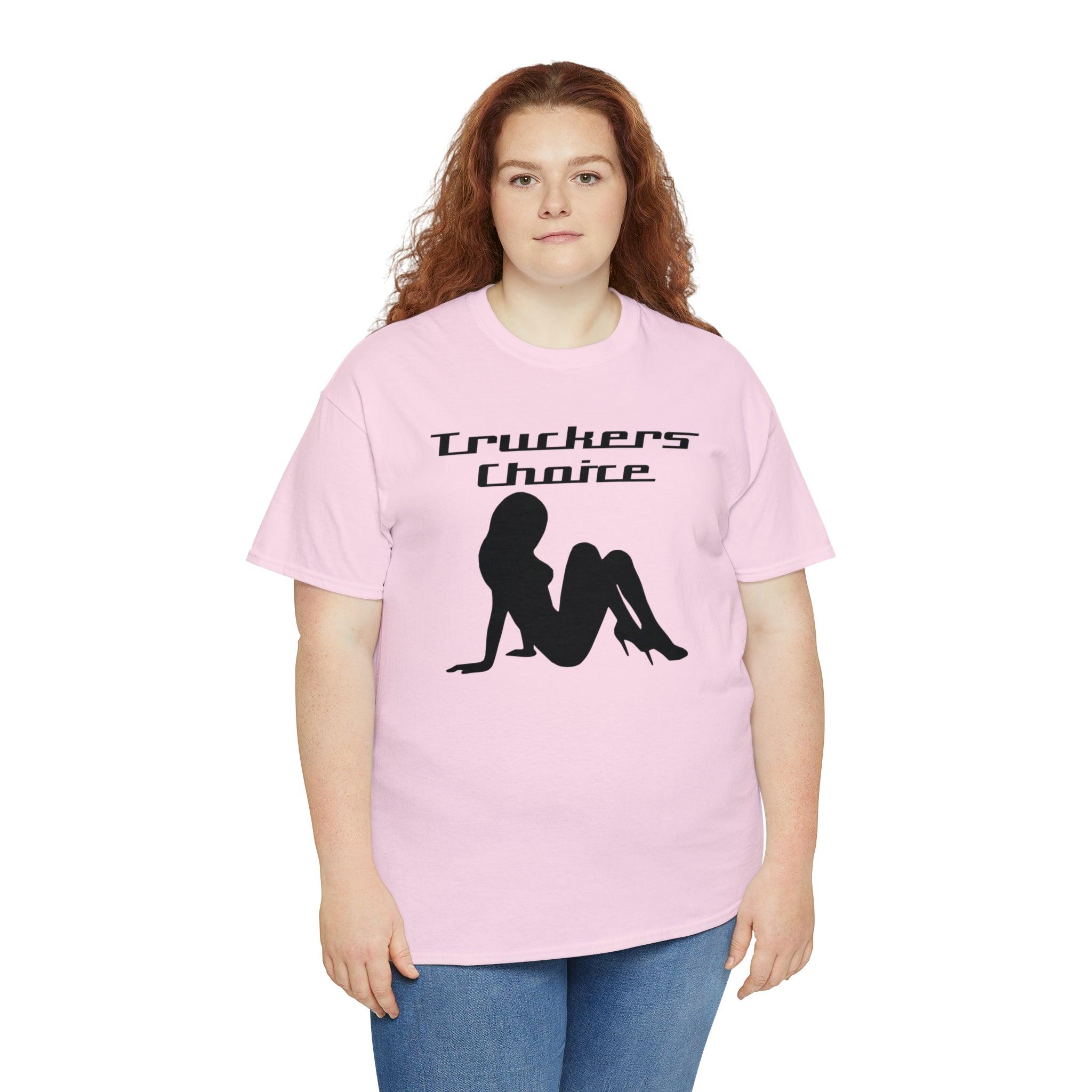 Truckers Choice - T-Shirt - Witty Twisters Fashions