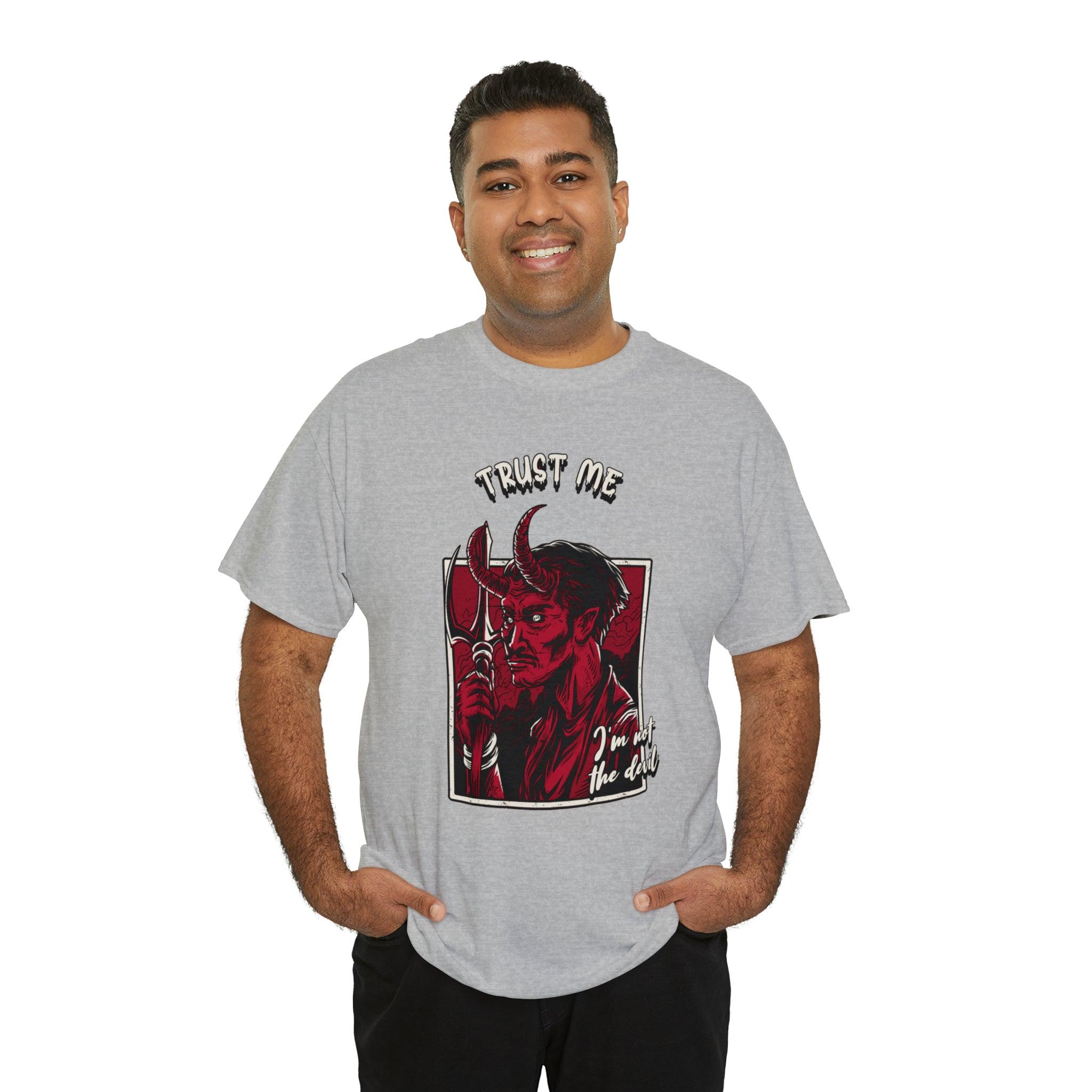 Trust me I'm not the devil - T-Shirt - Witty Twisters Fashions