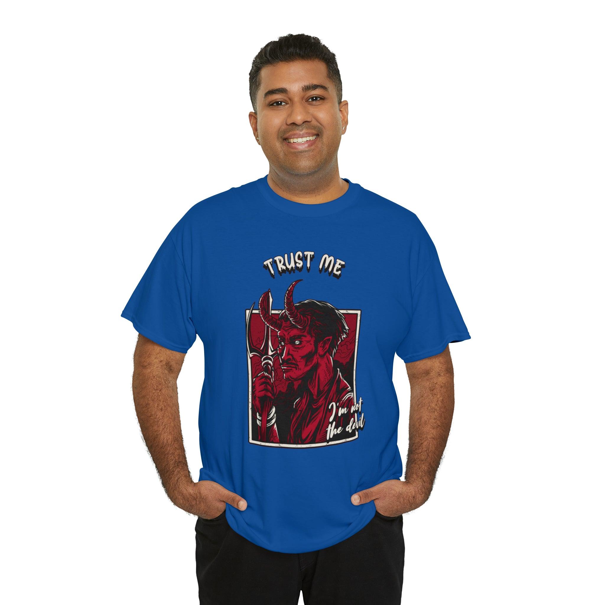 Trust me I'm not the devil - T-Shirt - Witty Twisters Fashions