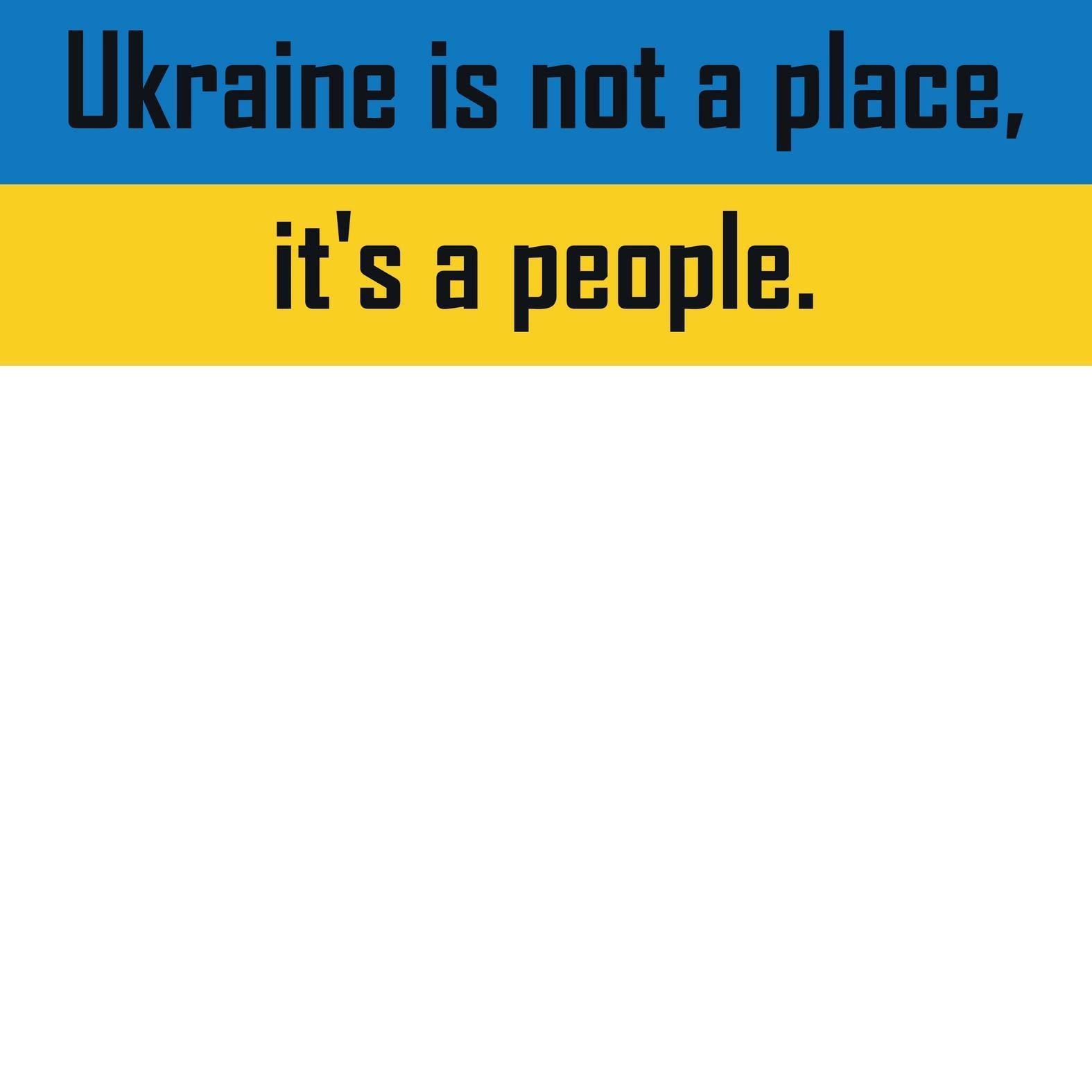 Ukraine is not a place, it's a people. - T-Shirt - Witty Twisters Fashions