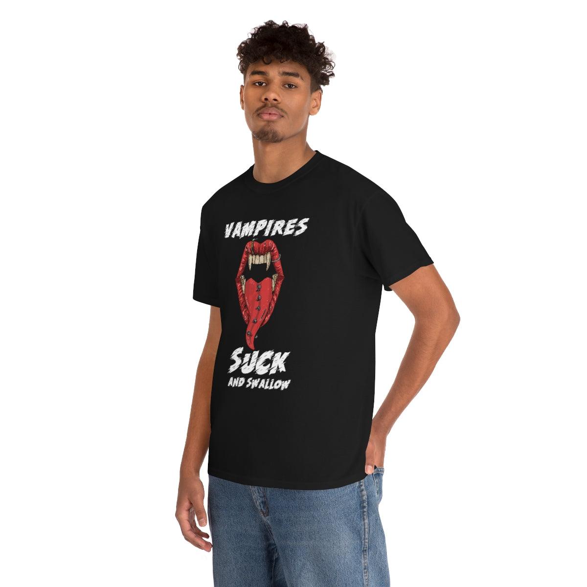 Vampires Suck And Swallow - T-Shirt - Witty Twisters Fashions