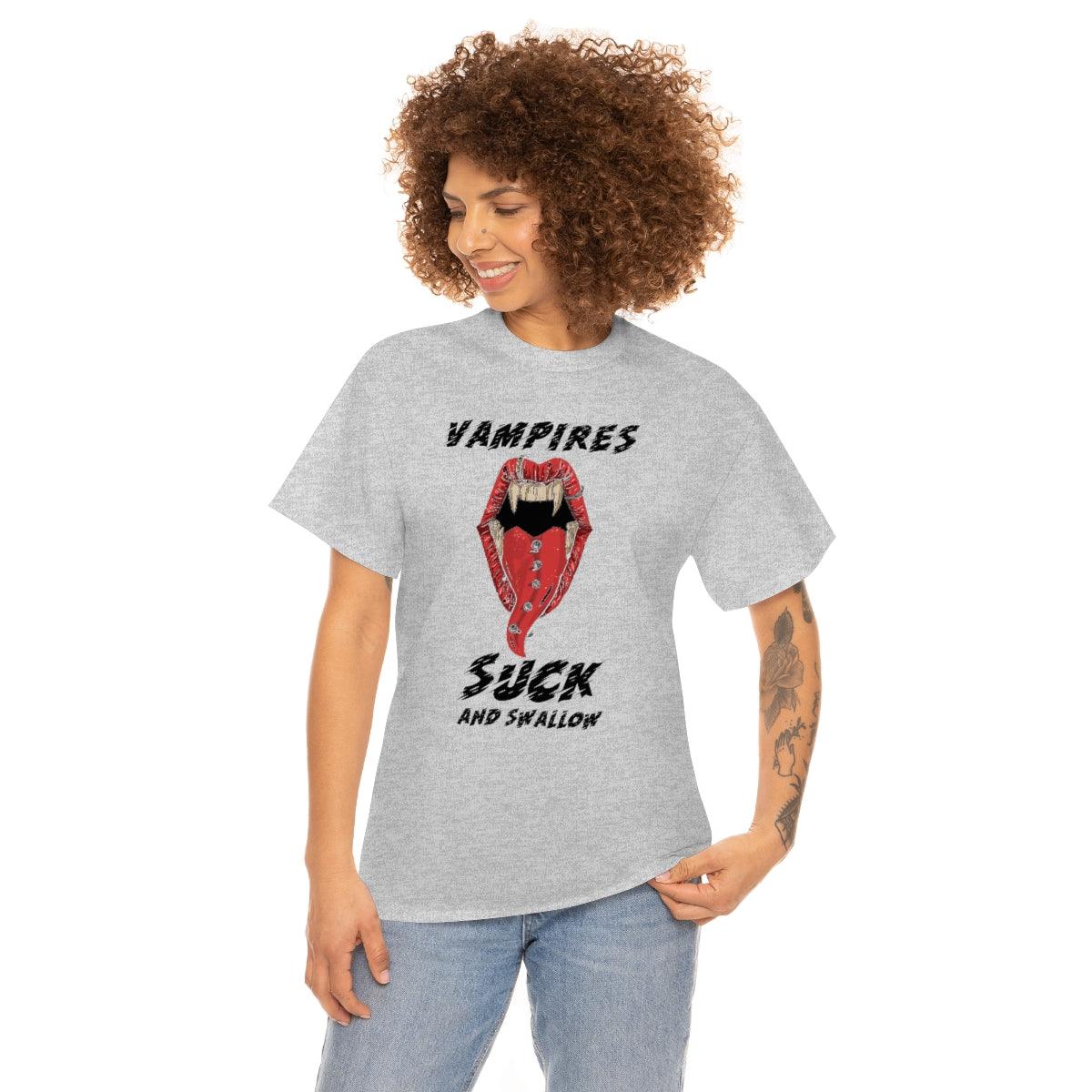 Vampires Suck And Swallow - T-Shirt - Witty Twisters Fashions