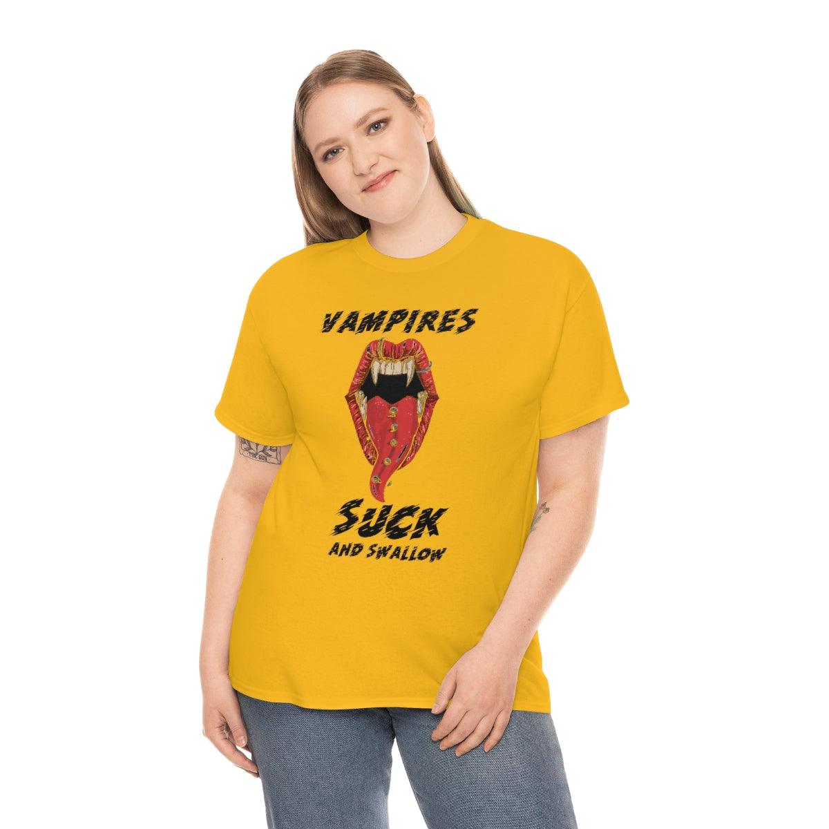 Vampires Suck And Swallow - T-Shirt - Witty Twisters Fashions