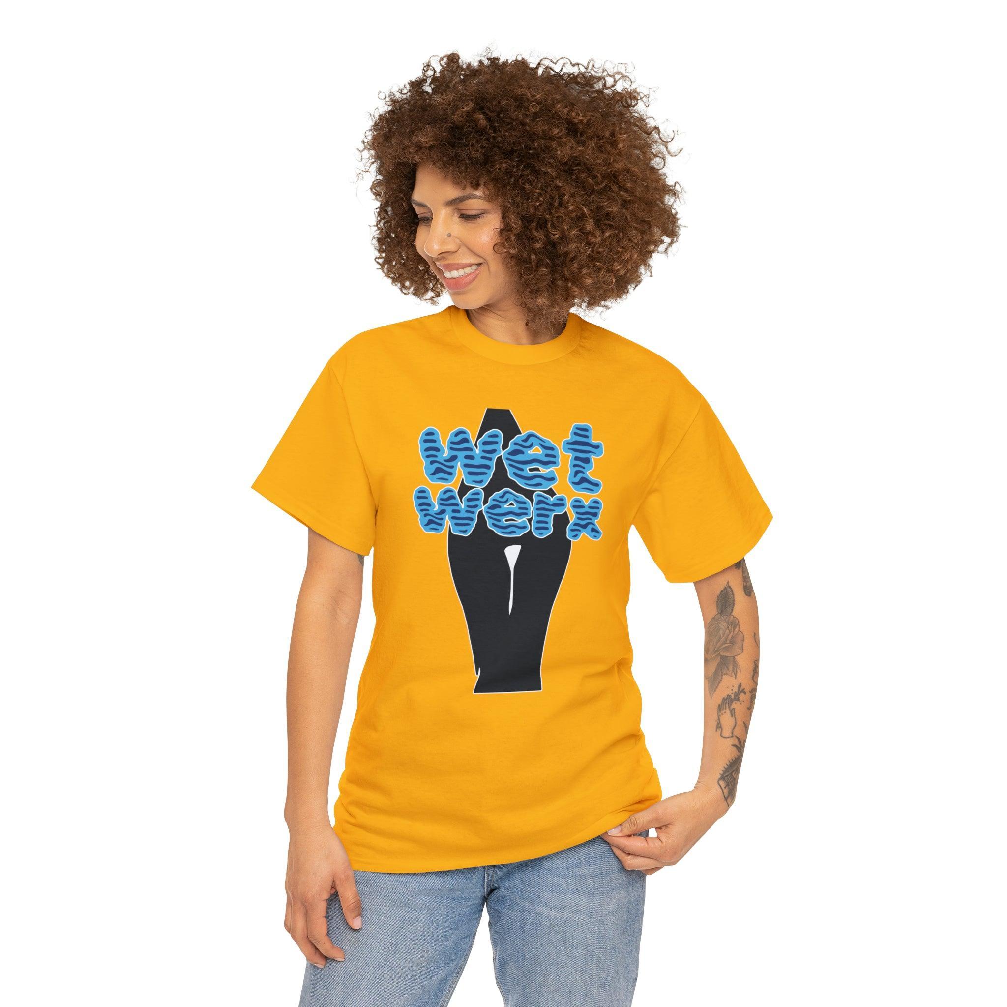 Wet Werx - T-Shirt - Witty Twisters Fashions