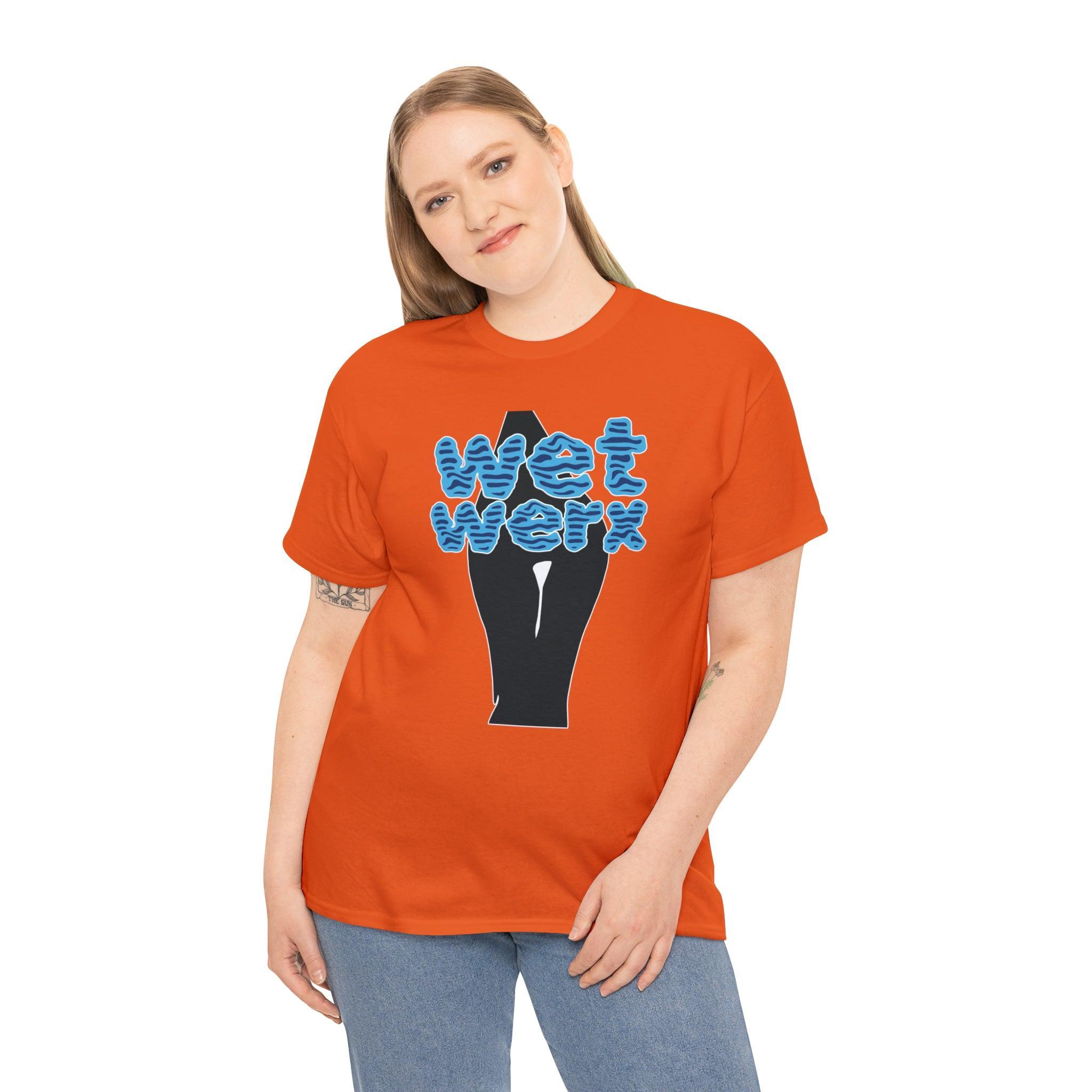 Wet Werx - T-Shirt - Witty Twisters Fashions