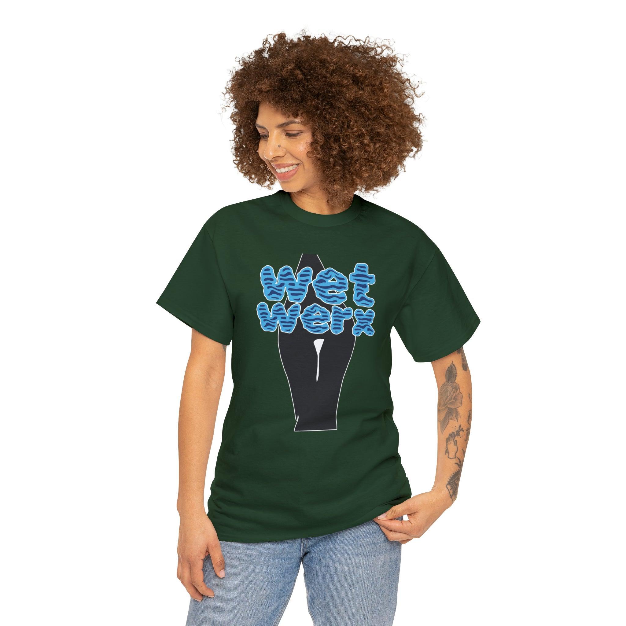 Wet Werx - T-Shirt - Witty Twisters Fashions