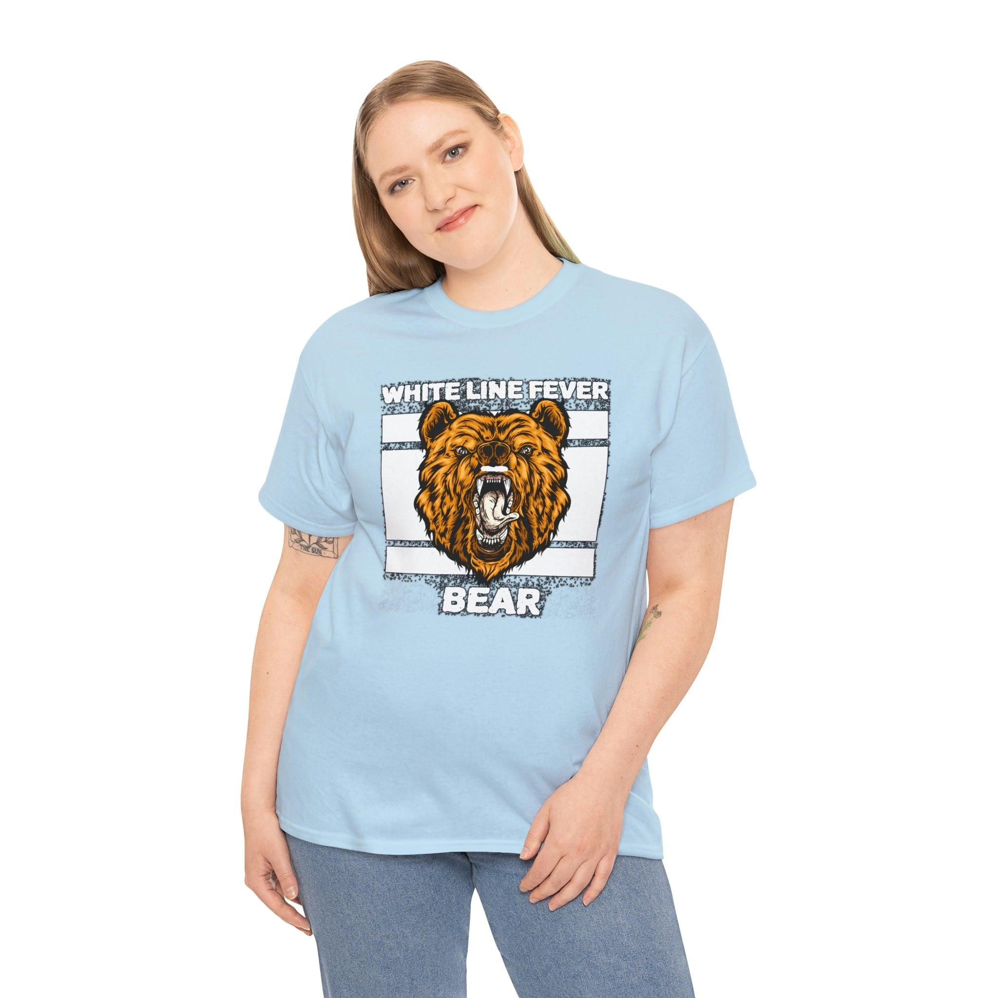 White Line Fever Bear - T-Shirt - Witty Twisters Fashions