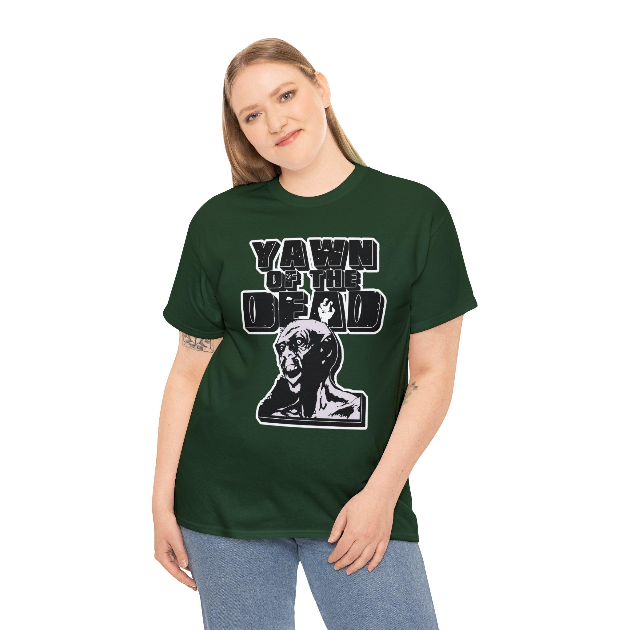 Yawn of the Dead - T-Shirt - Witty Twisters Fashions