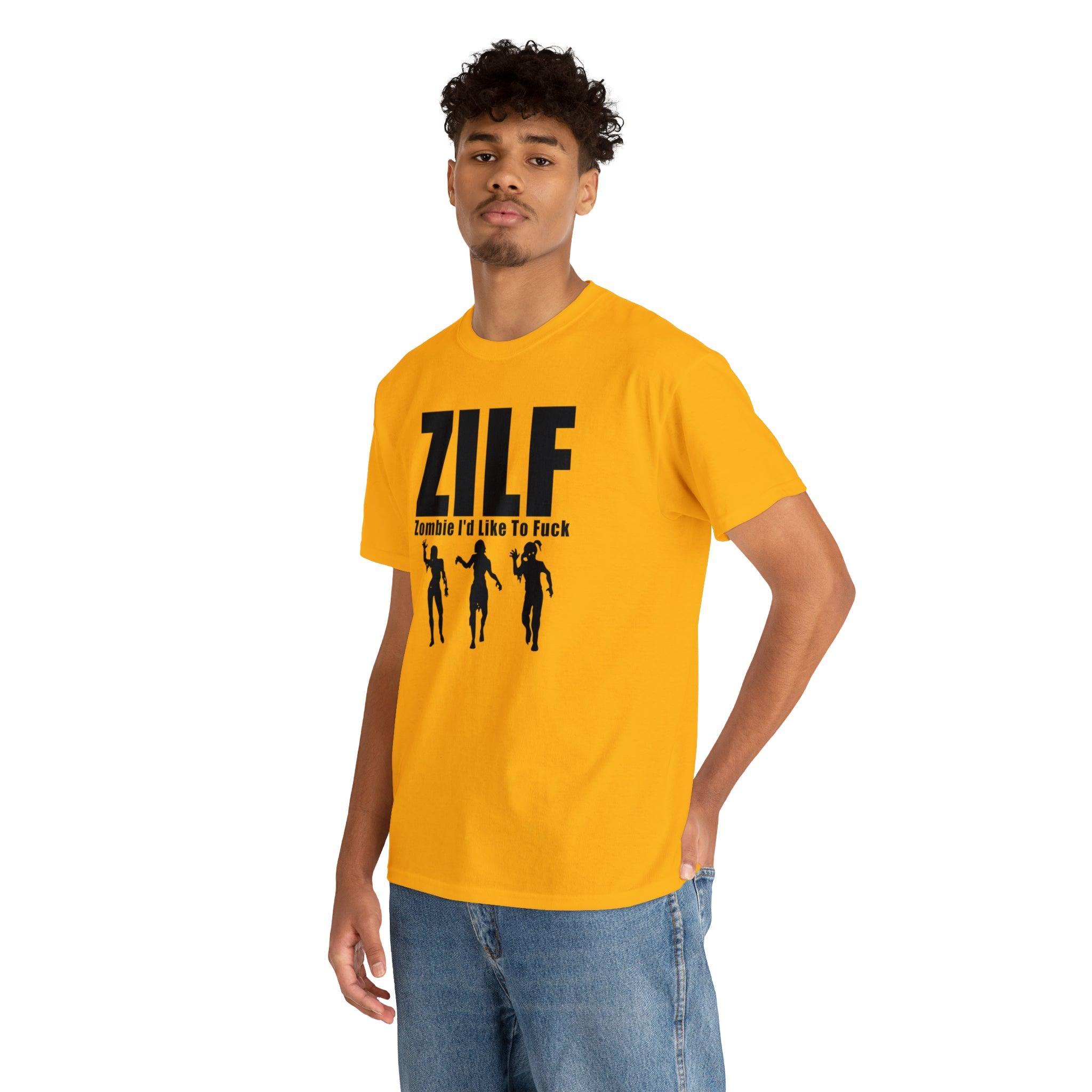 ZILF Zombie I'd Like To Fuck - T-Shirt - Witty Twisters Fashions