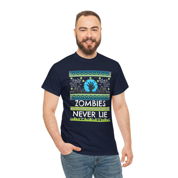 Zombies Never Lie - Witty Twisters T-Shirts
