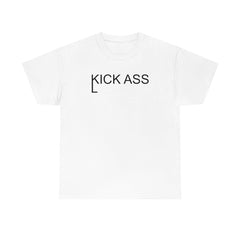 Kick And Lick Ass - T-Shirt - Witty Twisters Fashions