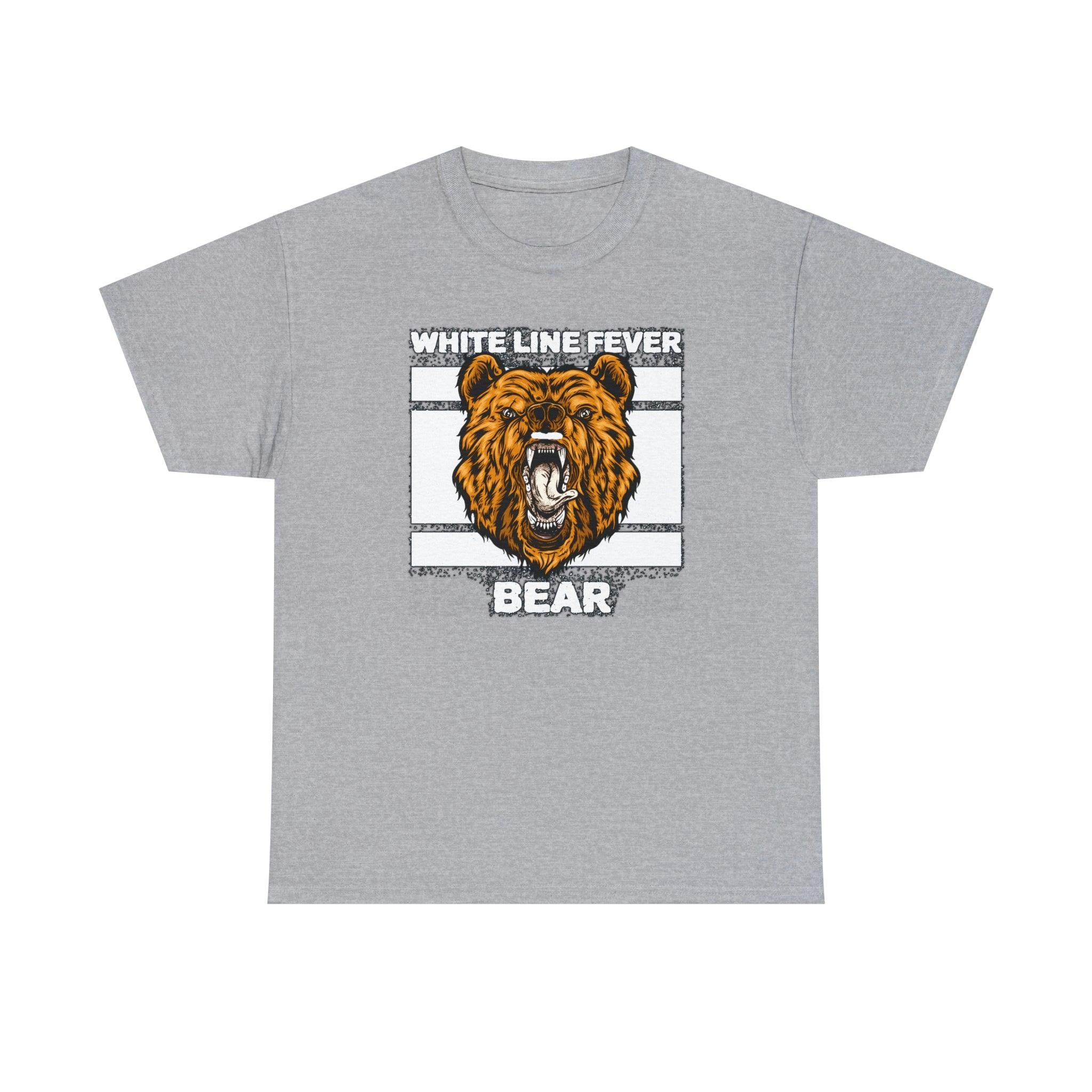 White Line Fever Bear - T-Shirt - Witty Twisters Fashions