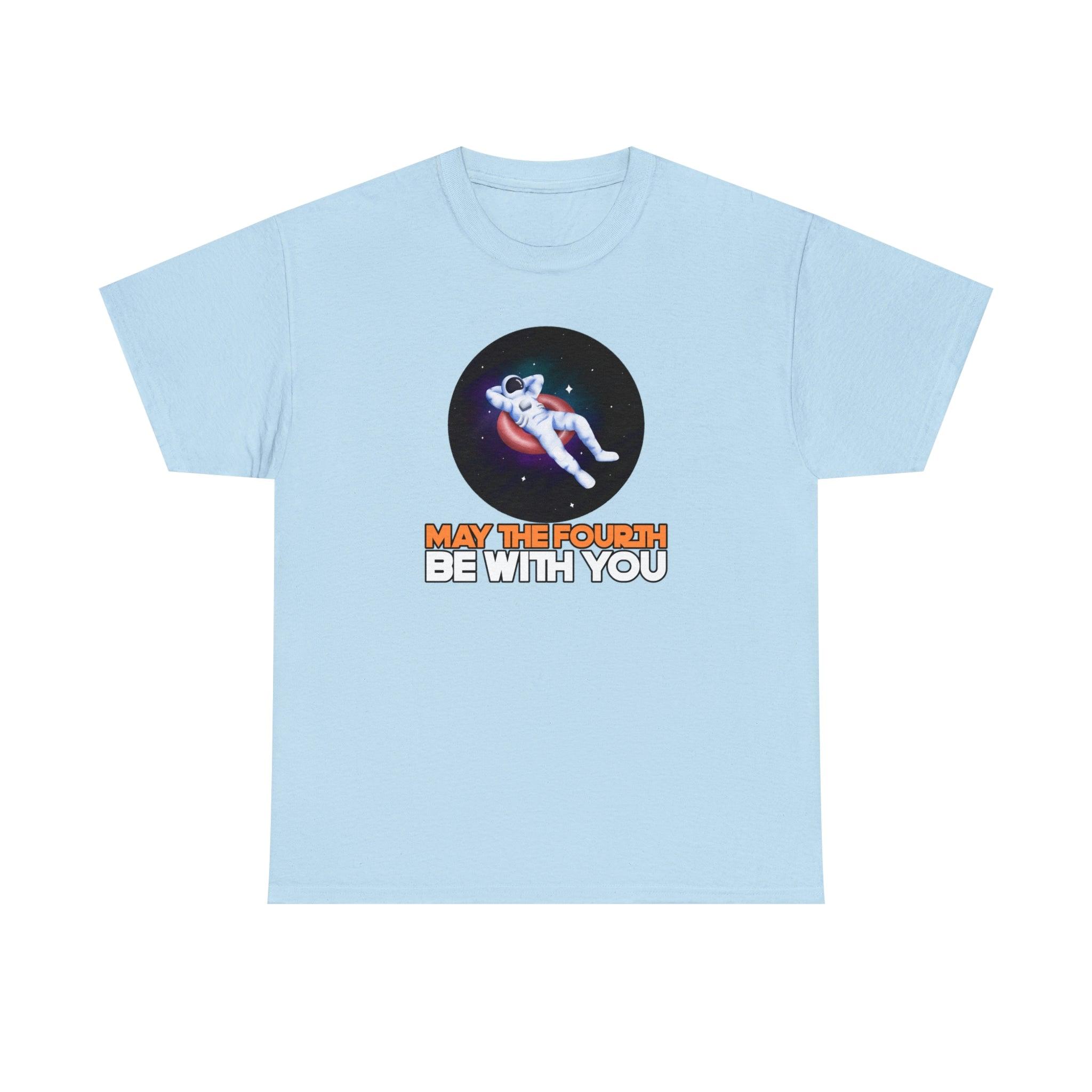 May the fourth be with you Spaceman innertube - T-Shirt - Witty Twisters Fashions