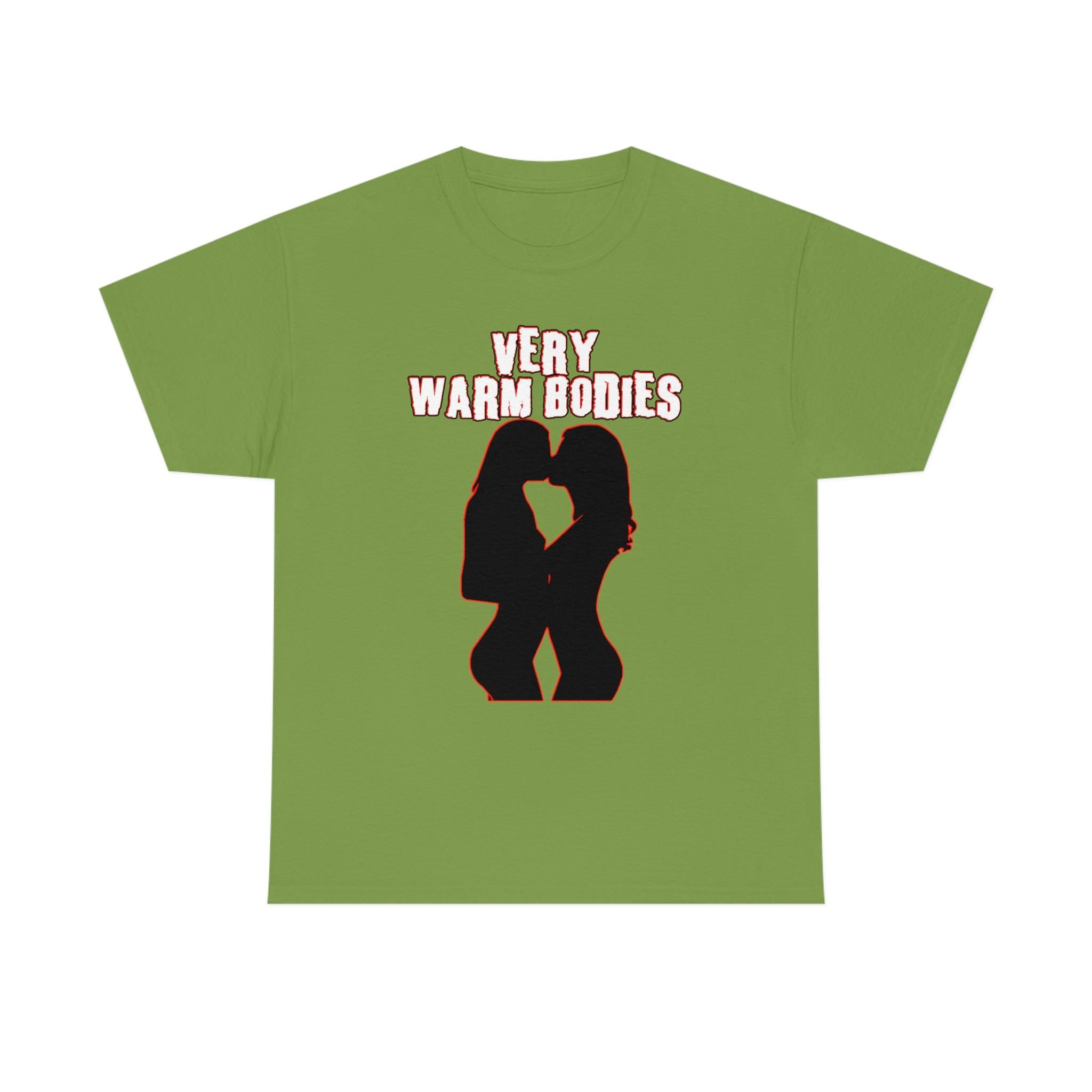 Very Warm Bodies - T-Shirt - Witty Twisters Fashions