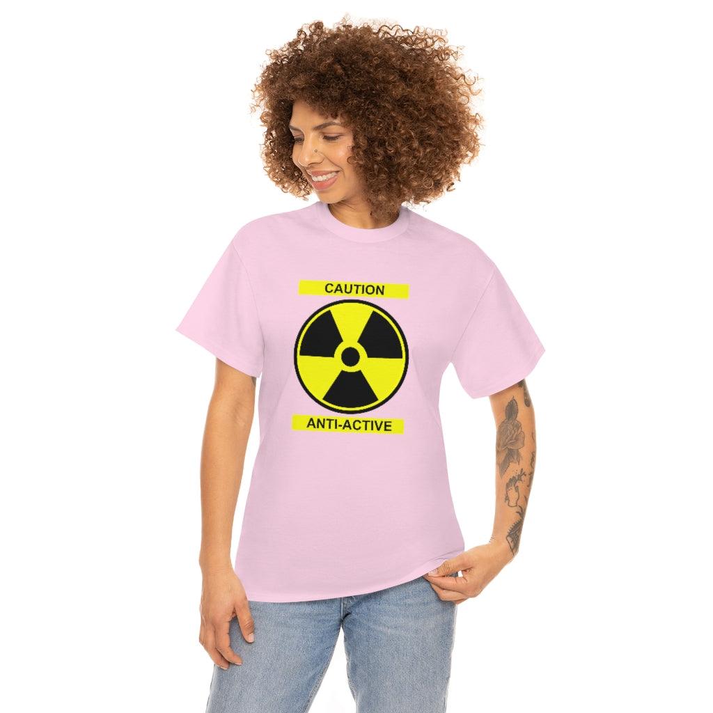 Caution Anti-Active - T-Shirt - Witty Twisters Fashions