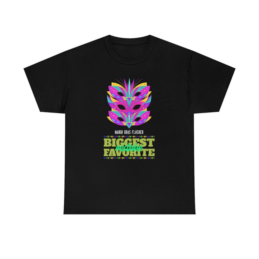 Mardi Gras Flasher Biggest Favorite Mistake - Witty Twisters T-Shirts