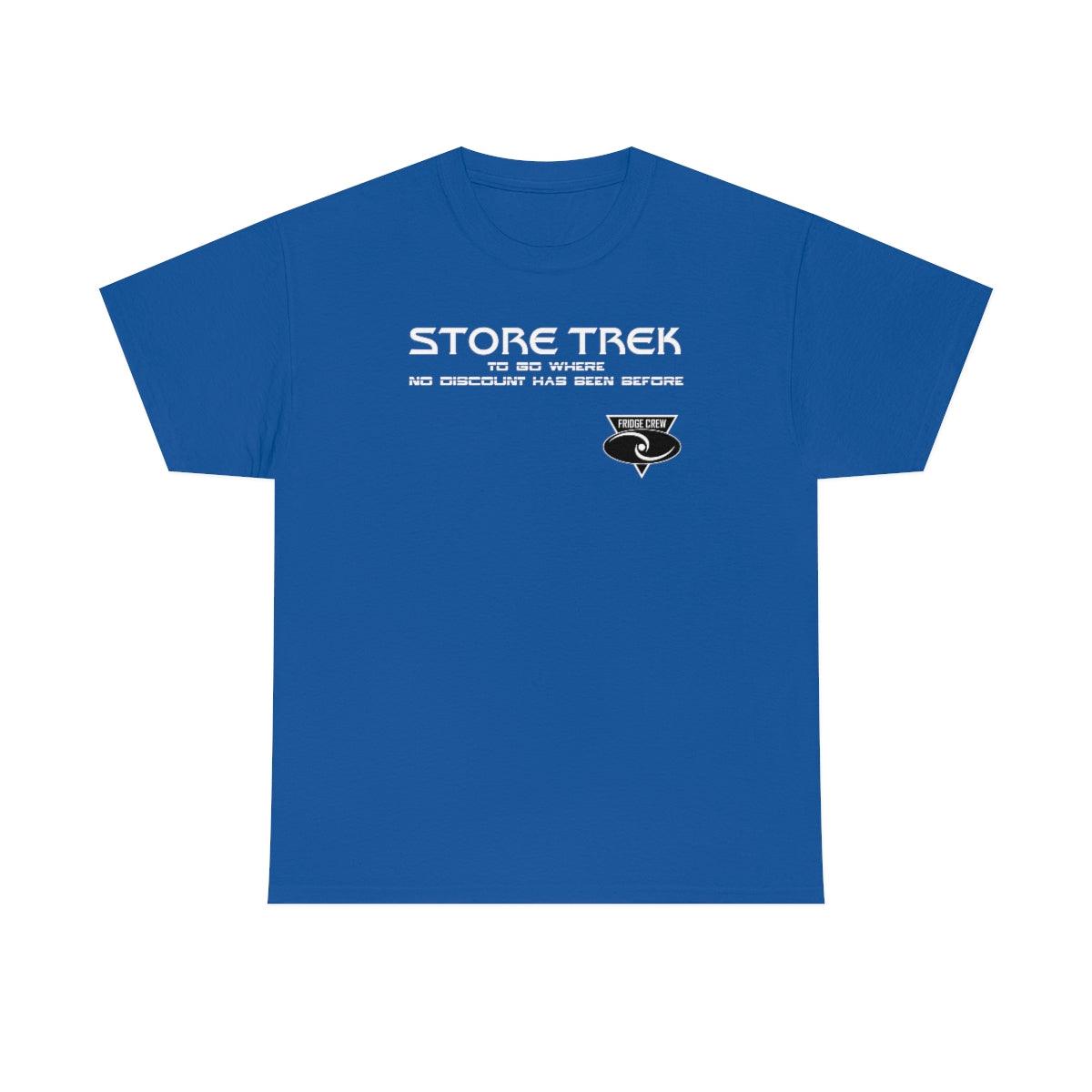 Store Trek To Go Where No Discount Has Been Before Fridge Crew - T-Shirt - Witty Twisters Fashions