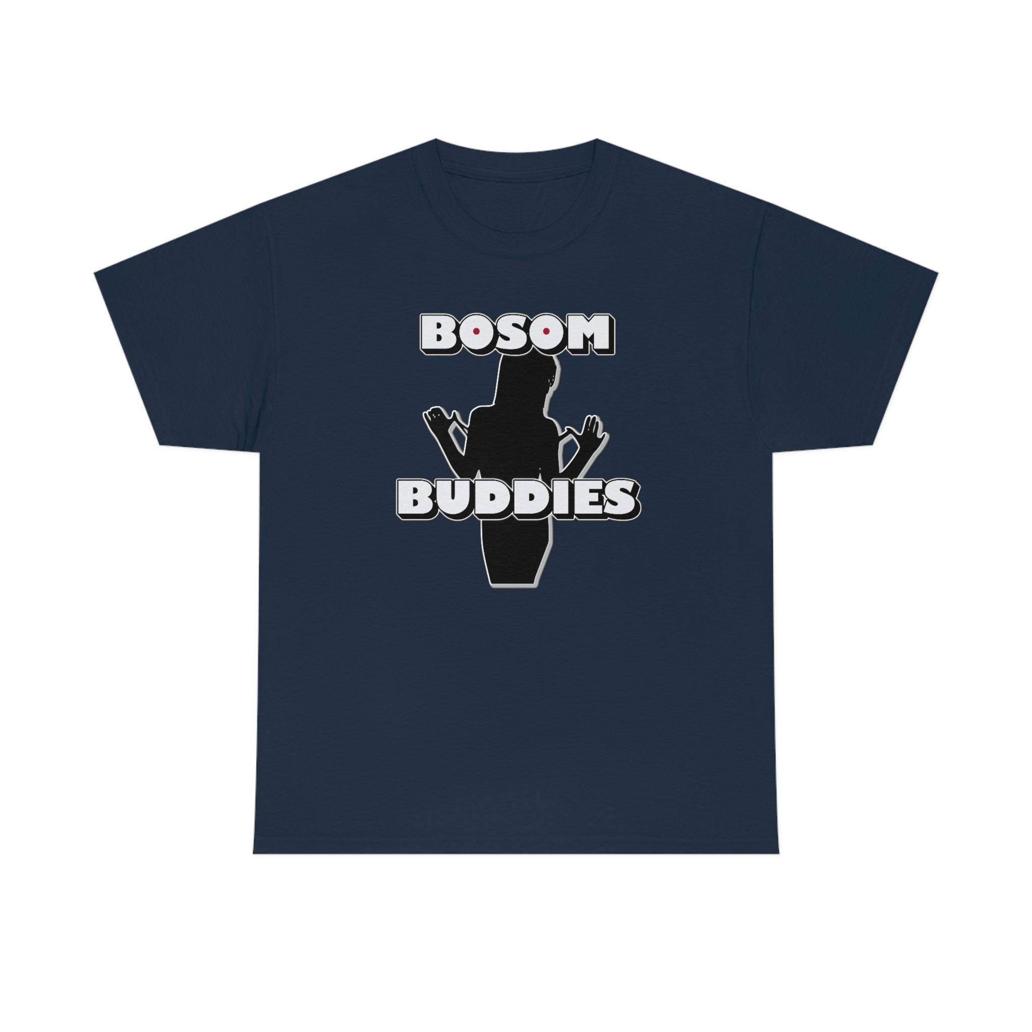 Bosom Buddies - T-Shirt - Witty Twisters Fashions