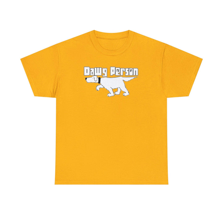 Dawg Person - Witty Twisters T-Shirts