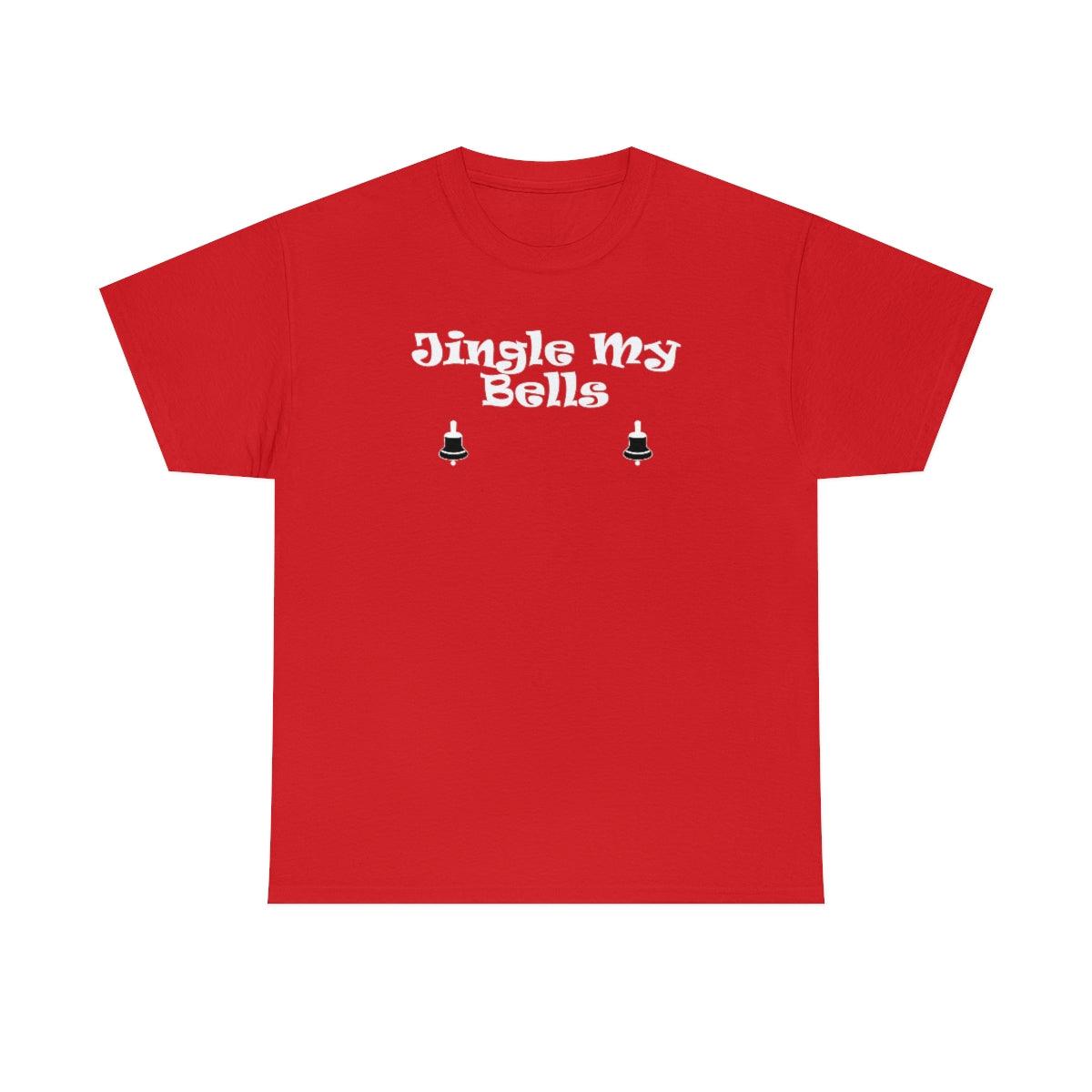 Jingle My Bells - Witty Twisters T-Shirts