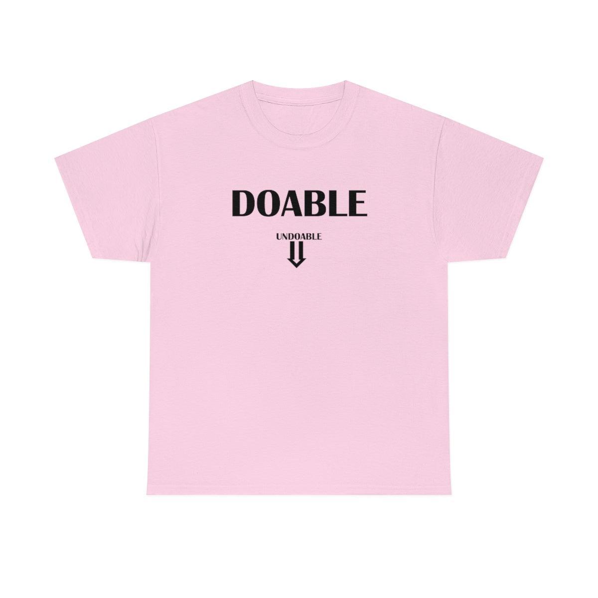 Doable Undoable - T-Shirt - Witty Twisters Fashions