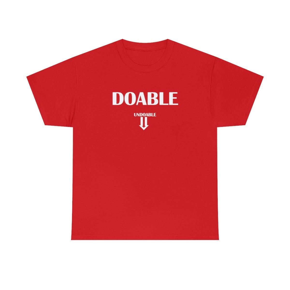 Doable Undoable - T-Shirt - Witty Twisters Fashions