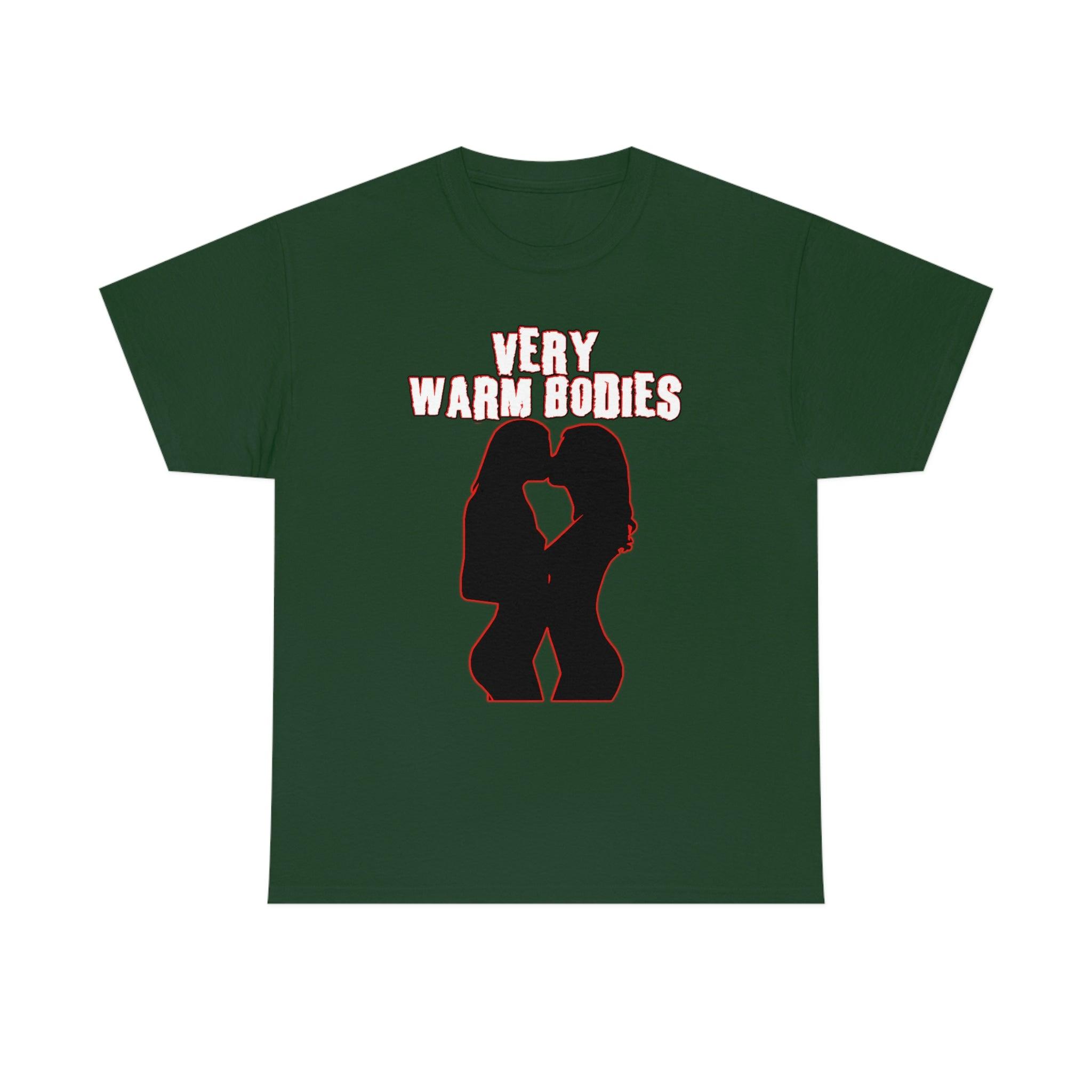 Very Warm Bodies - T-Shirt - Witty Twisters Fashions