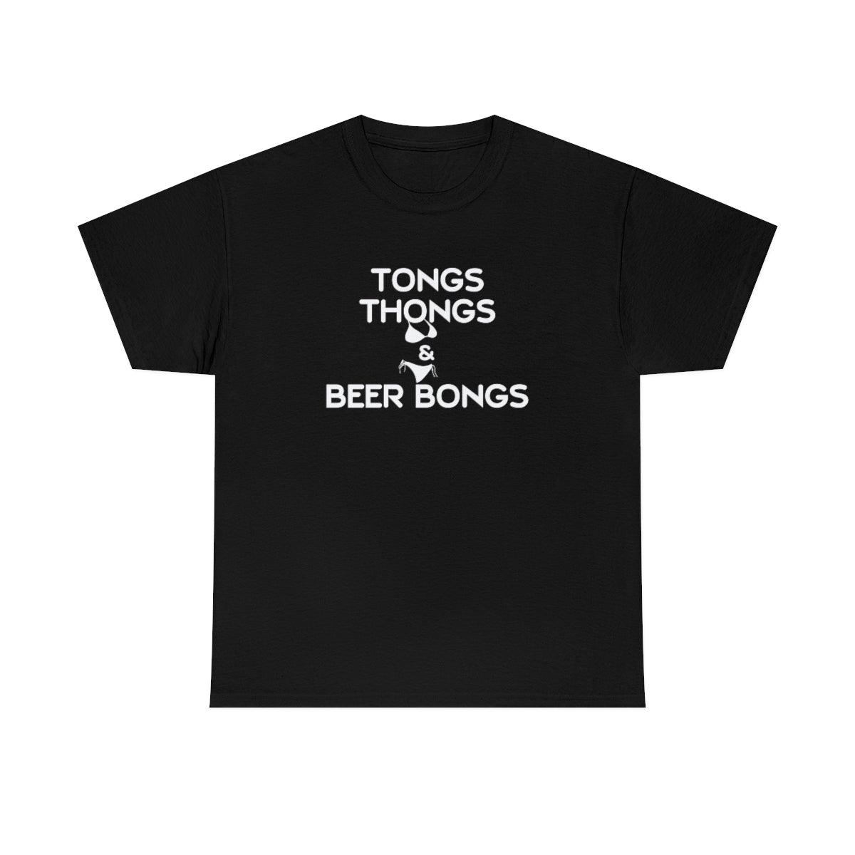 Tongs Thongs & Beer Bongs - T-Shirt - Witty Twisters Fashions