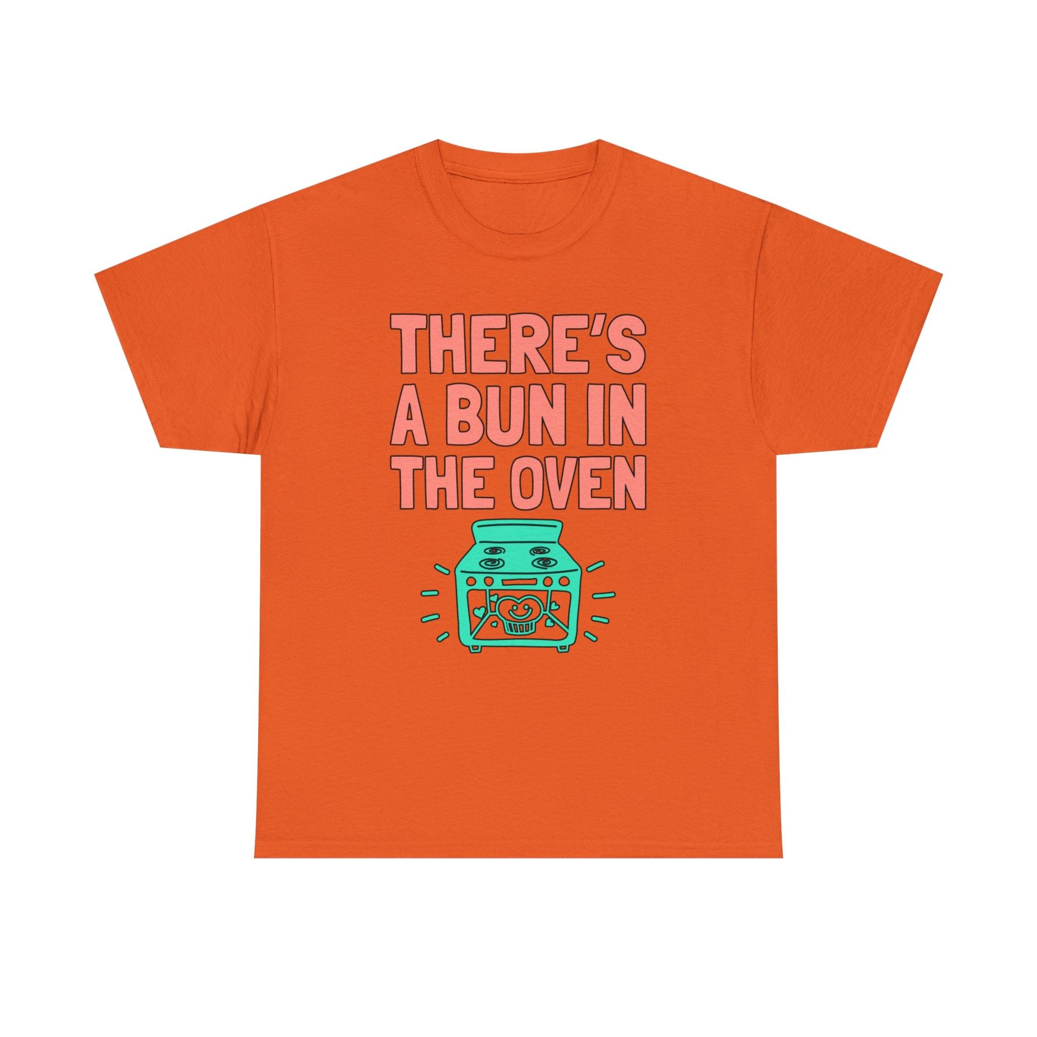 There's a bun in the oven - T-Shirt - Witty Twisters Fashions