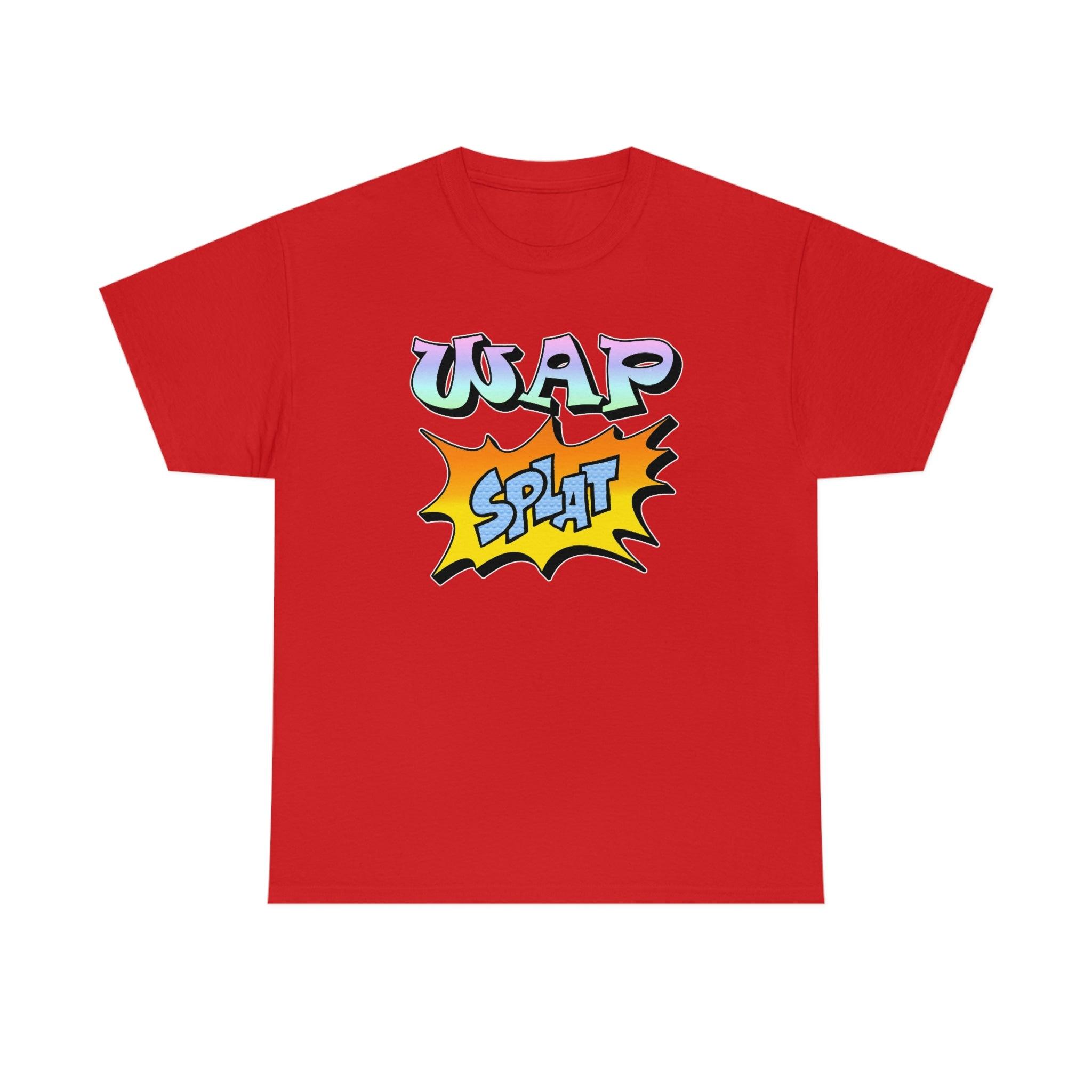 WAP Splat - T-Shirt - Witty Twisters Fashions