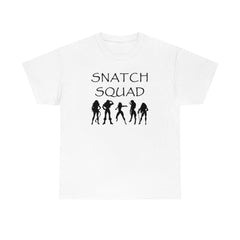 Snatch Squad - T-Shirt - Witty Twisters Fashions